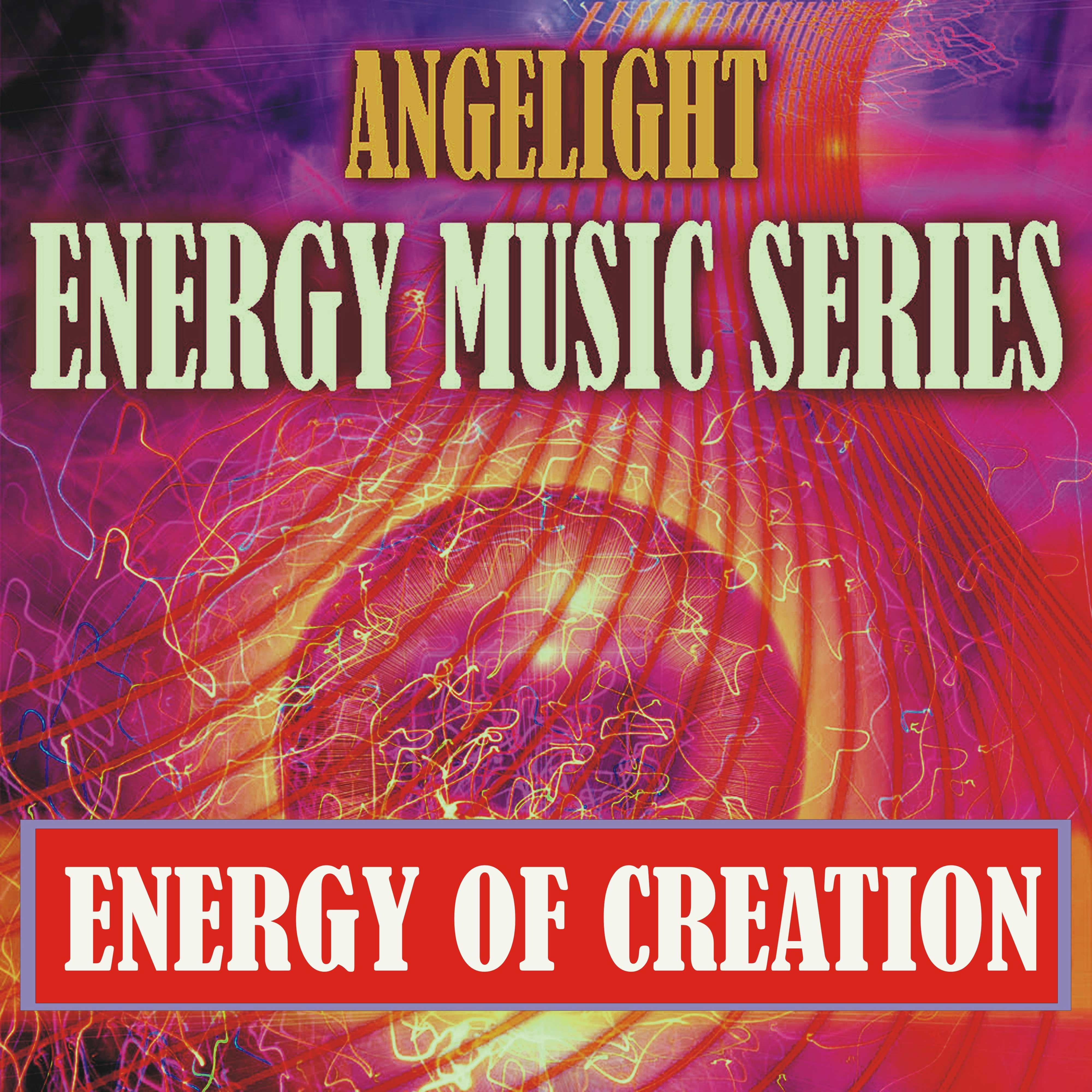 Energy of Creation (Energy Music Series)