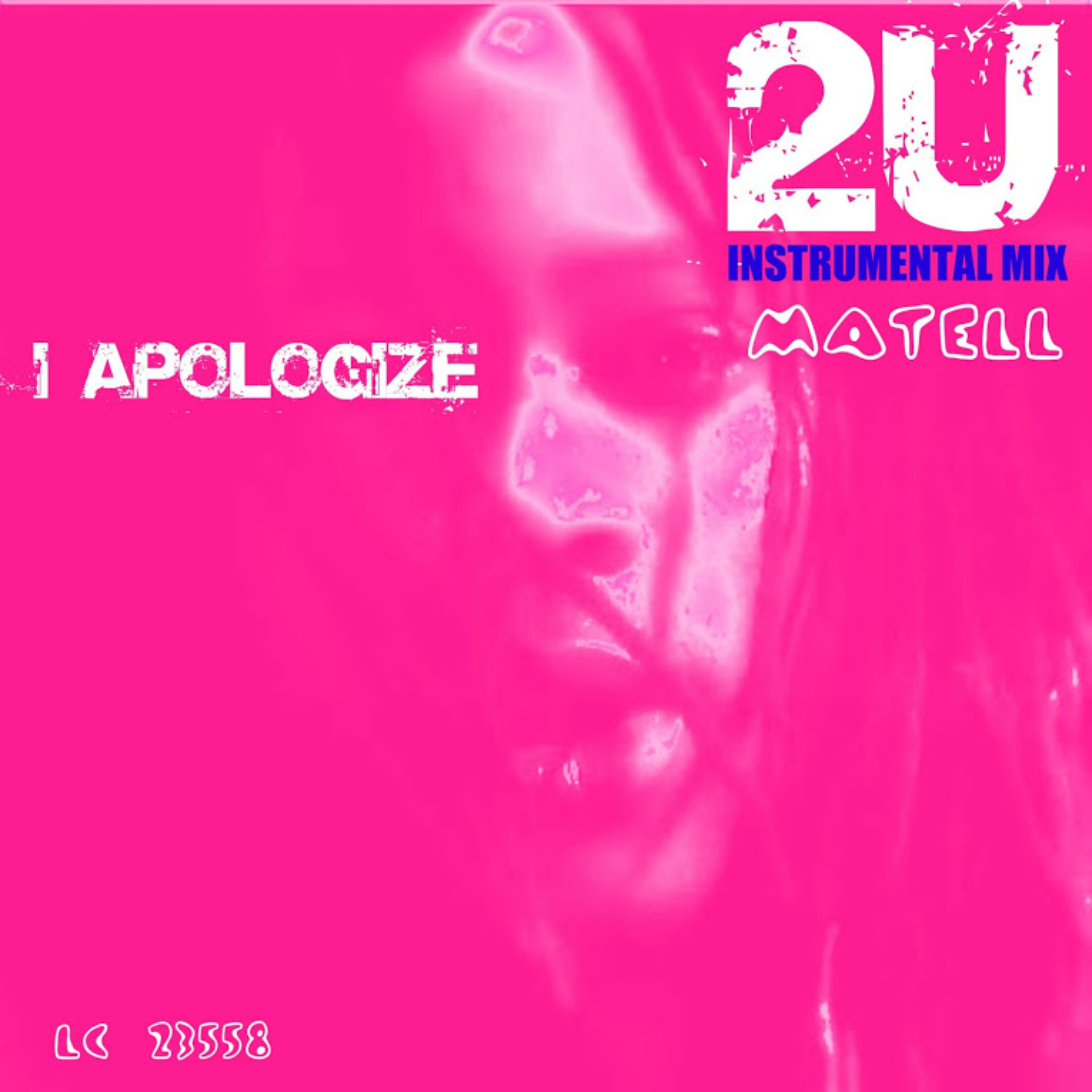 I Apologize 2U (2U Instrumental Mix)