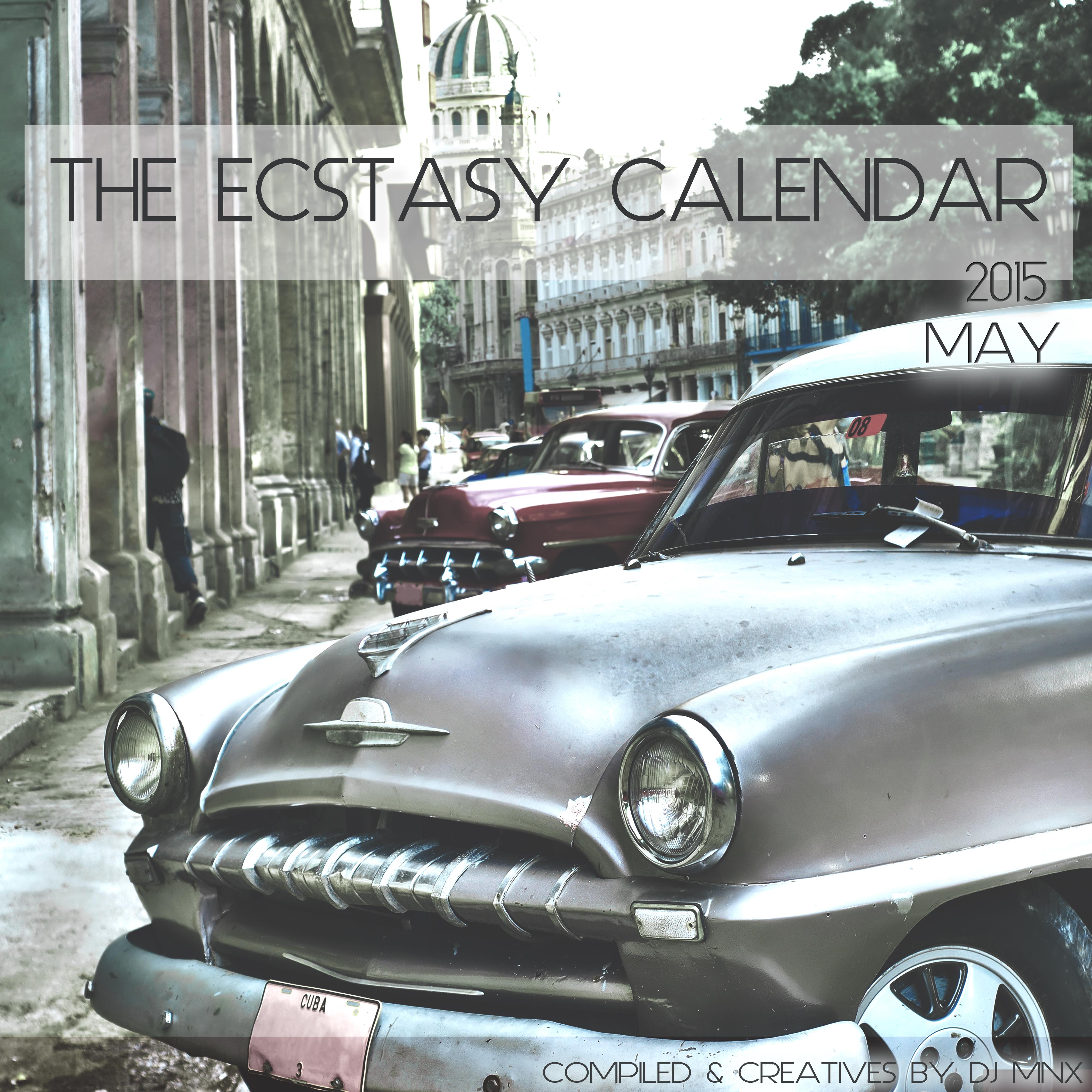 The Ecstasy Calendar 2015: May