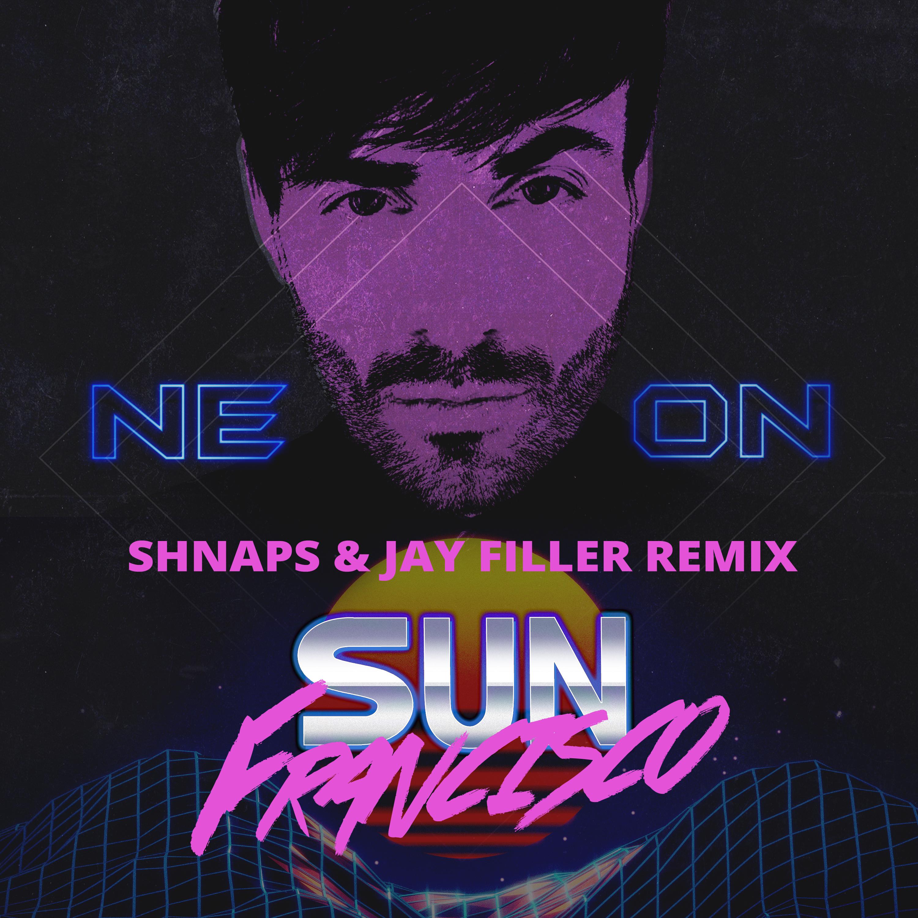 Neon (Shnaps & Jay Filler Remix)