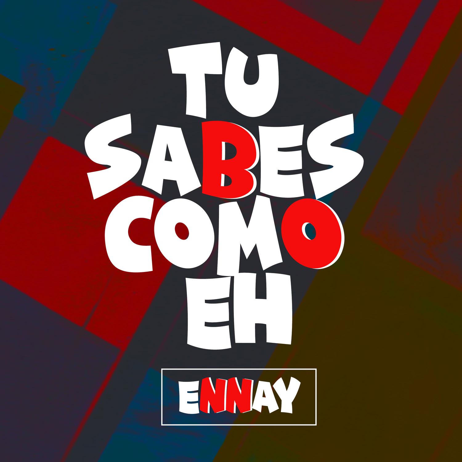 Tu Sabes Como Eh