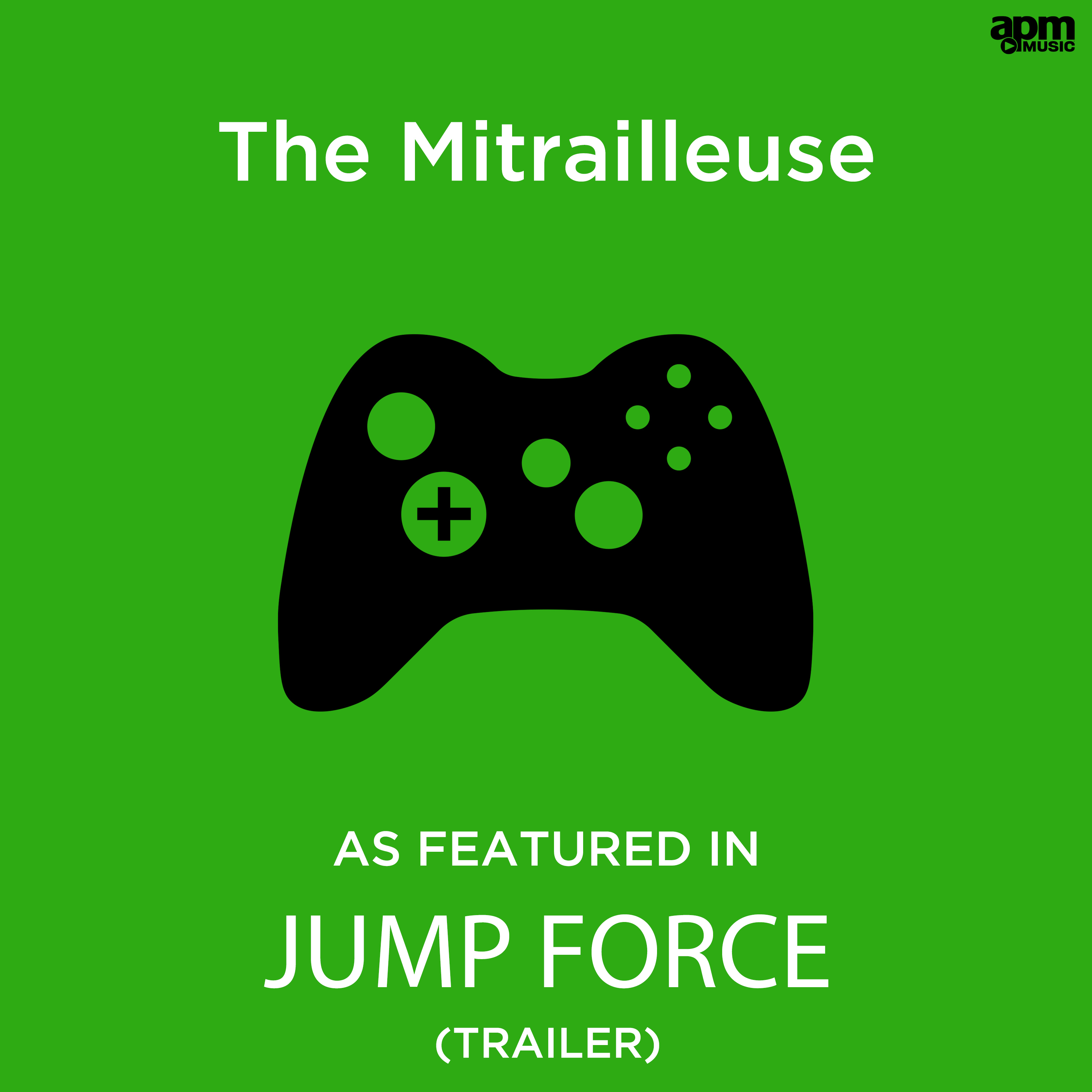 The Mitrailleuse (As Featured in "Jump Force" Video Game Trailer)