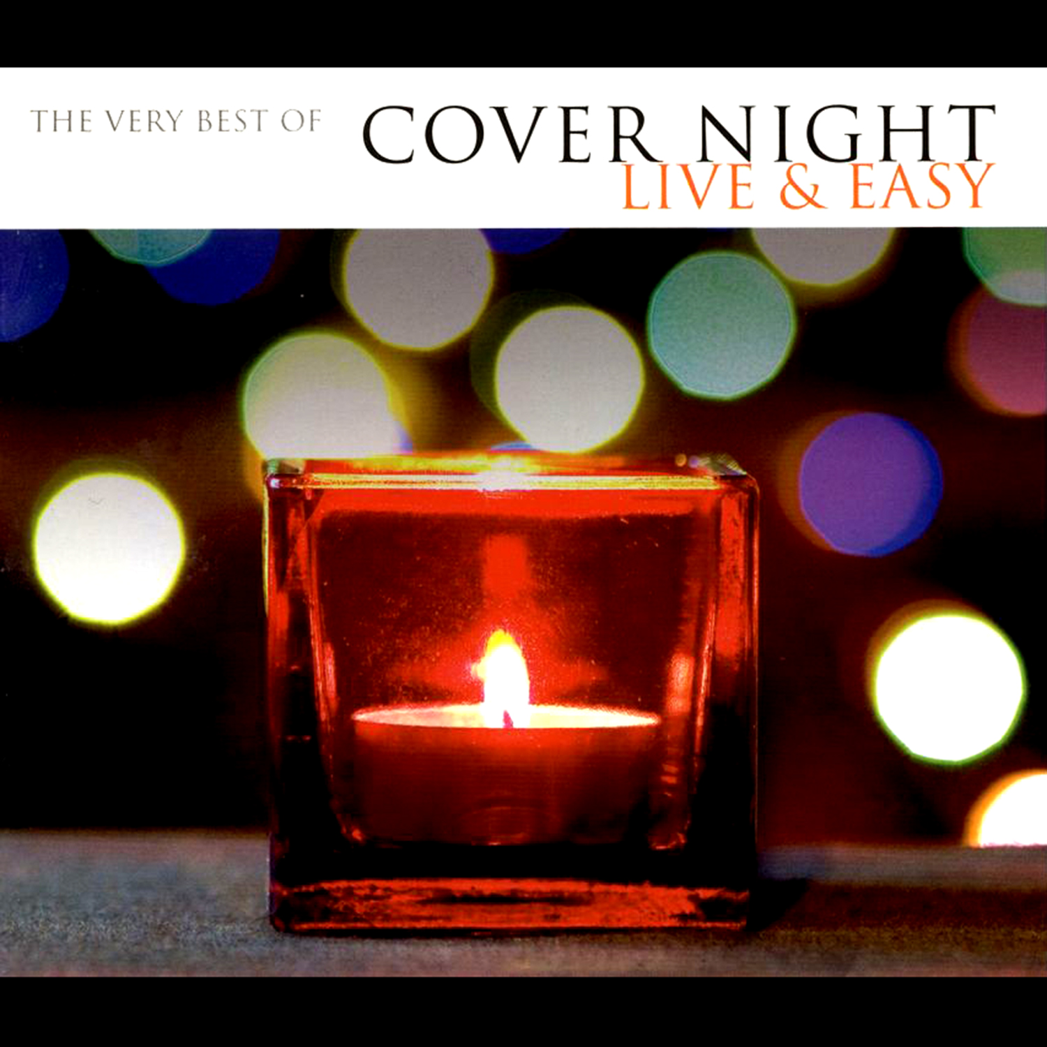 The Very Best of Cover Night Live & Easy