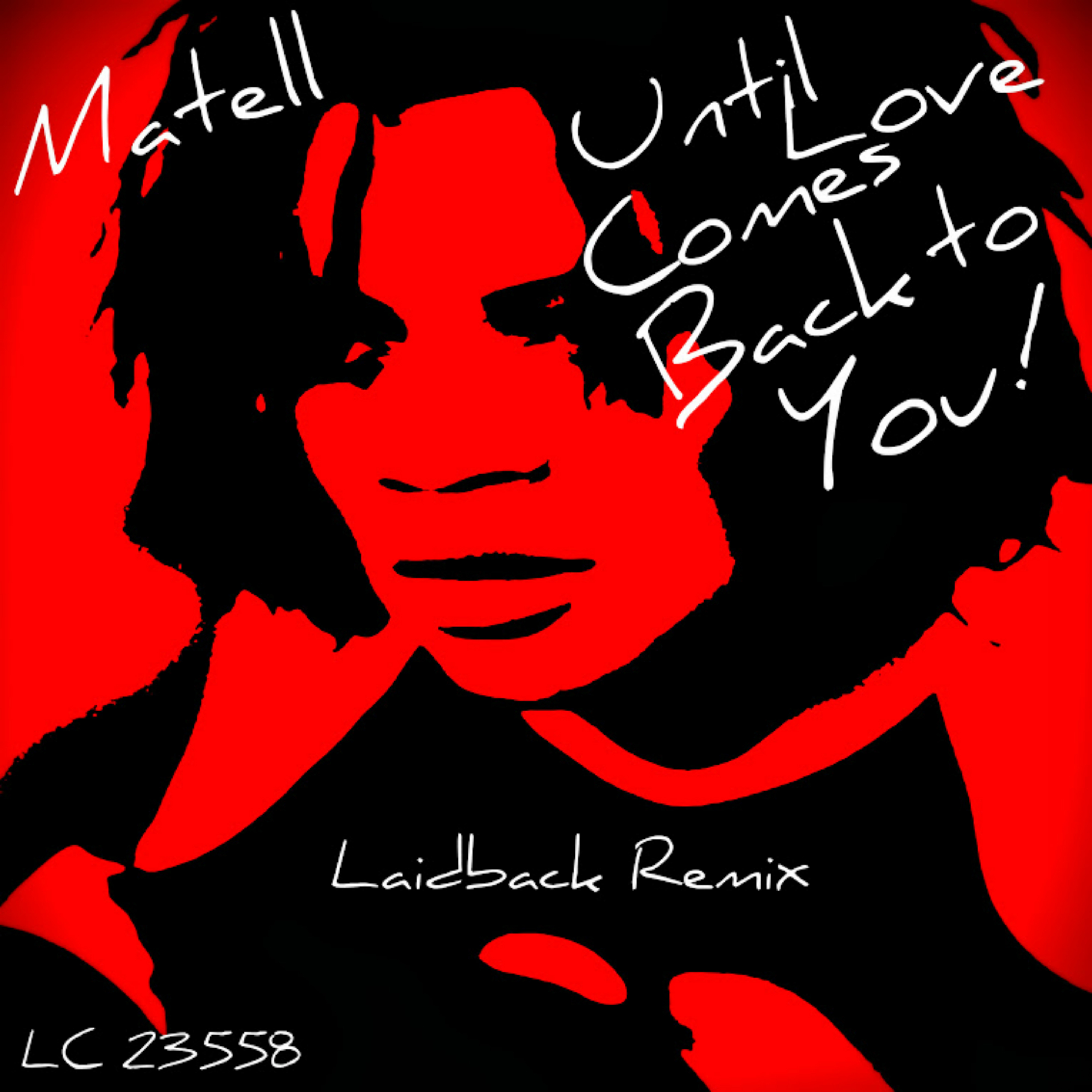 Until Love Comes Back to You (Laidback Remix)