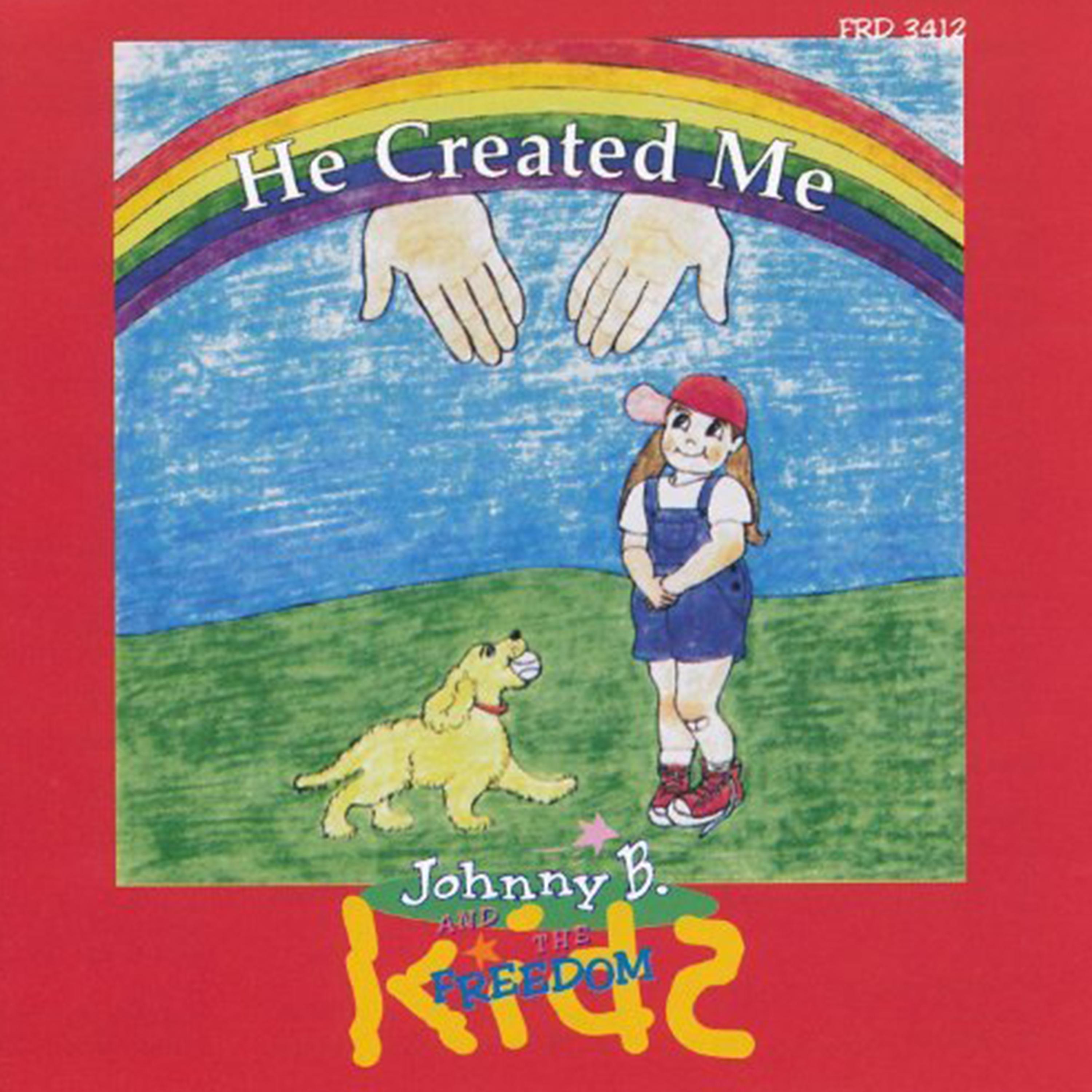 He Created Me