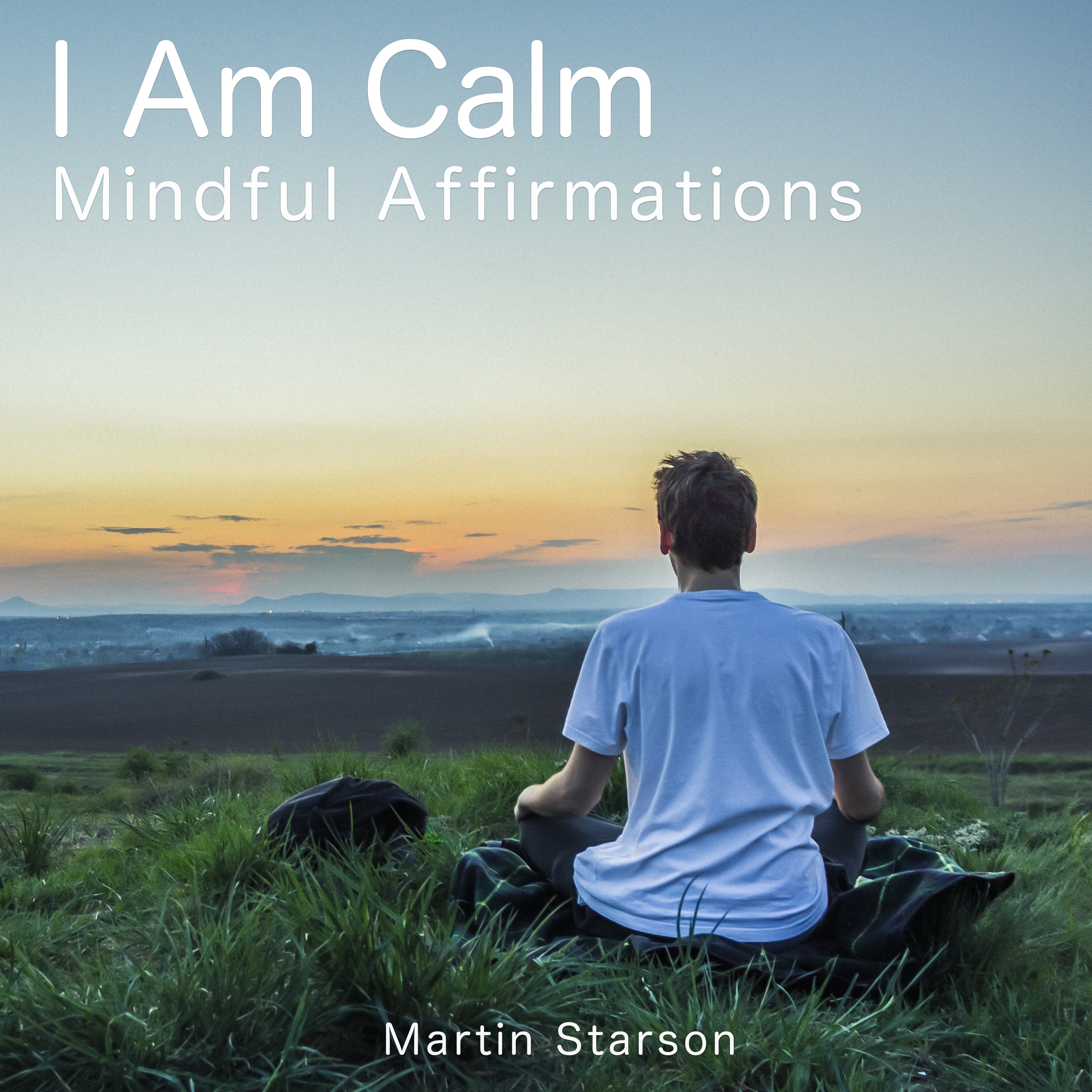 I Am Calm (Mindful Affirmations)