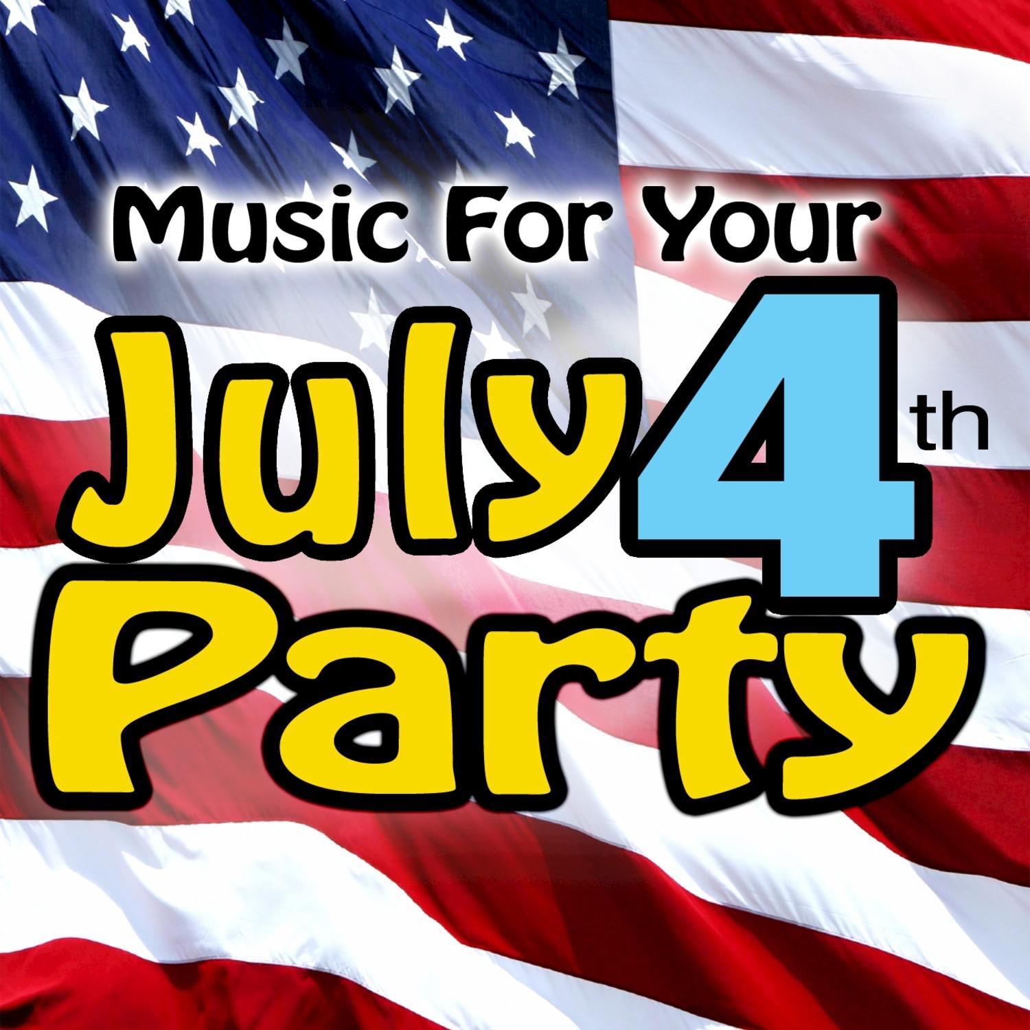 Music For Your July 4th Party