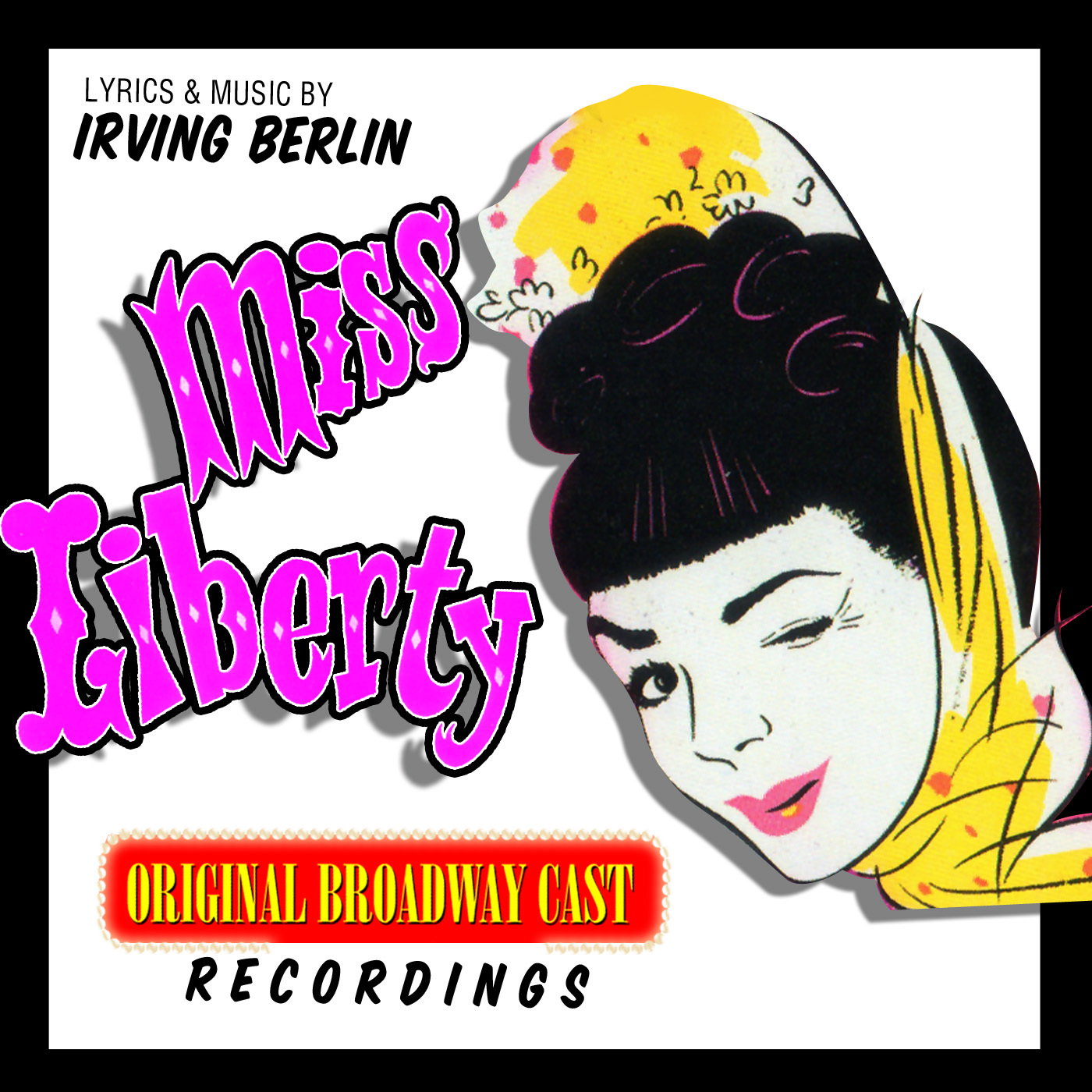 Miss Liberty (original Broadway Cast)