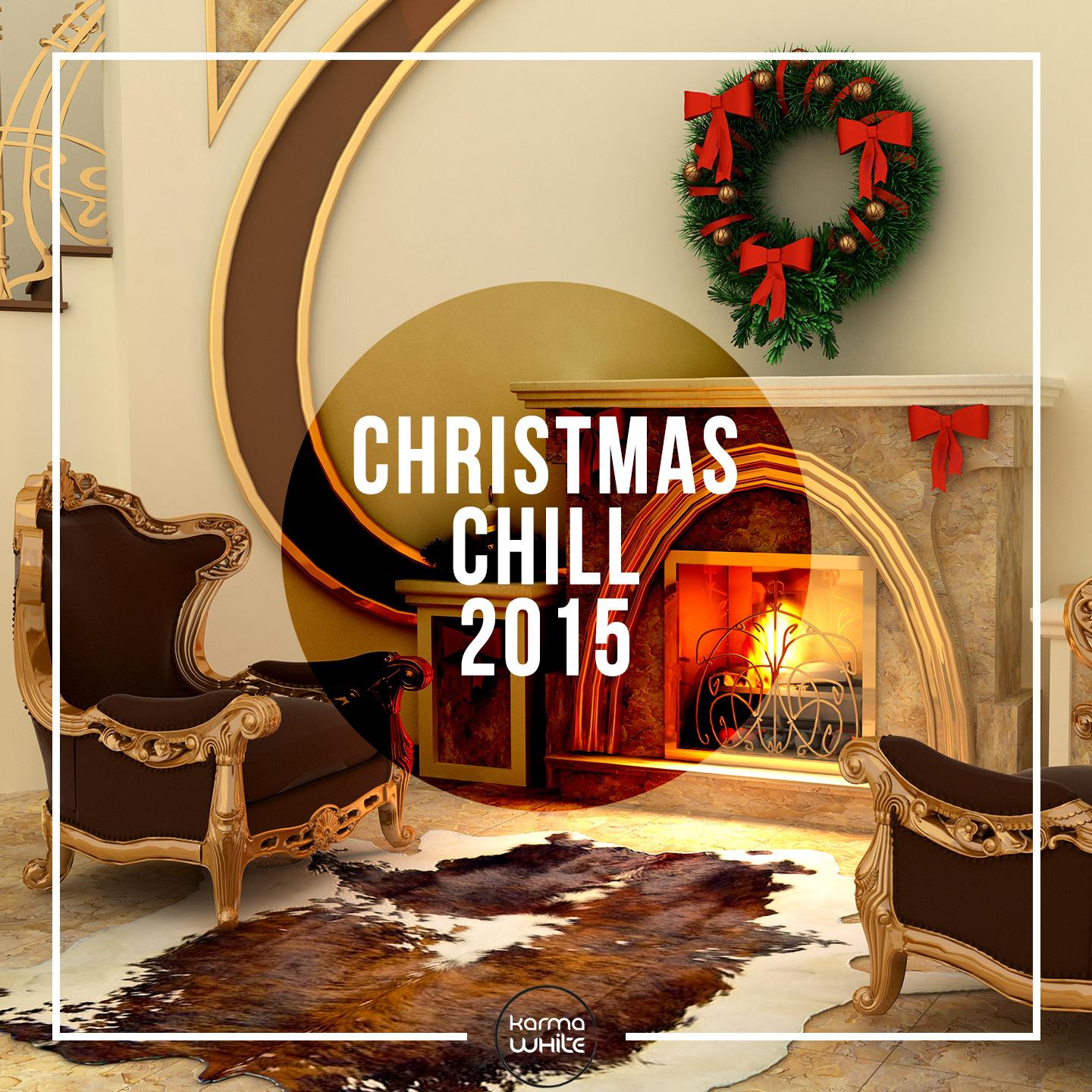 Christmas Chill 2015