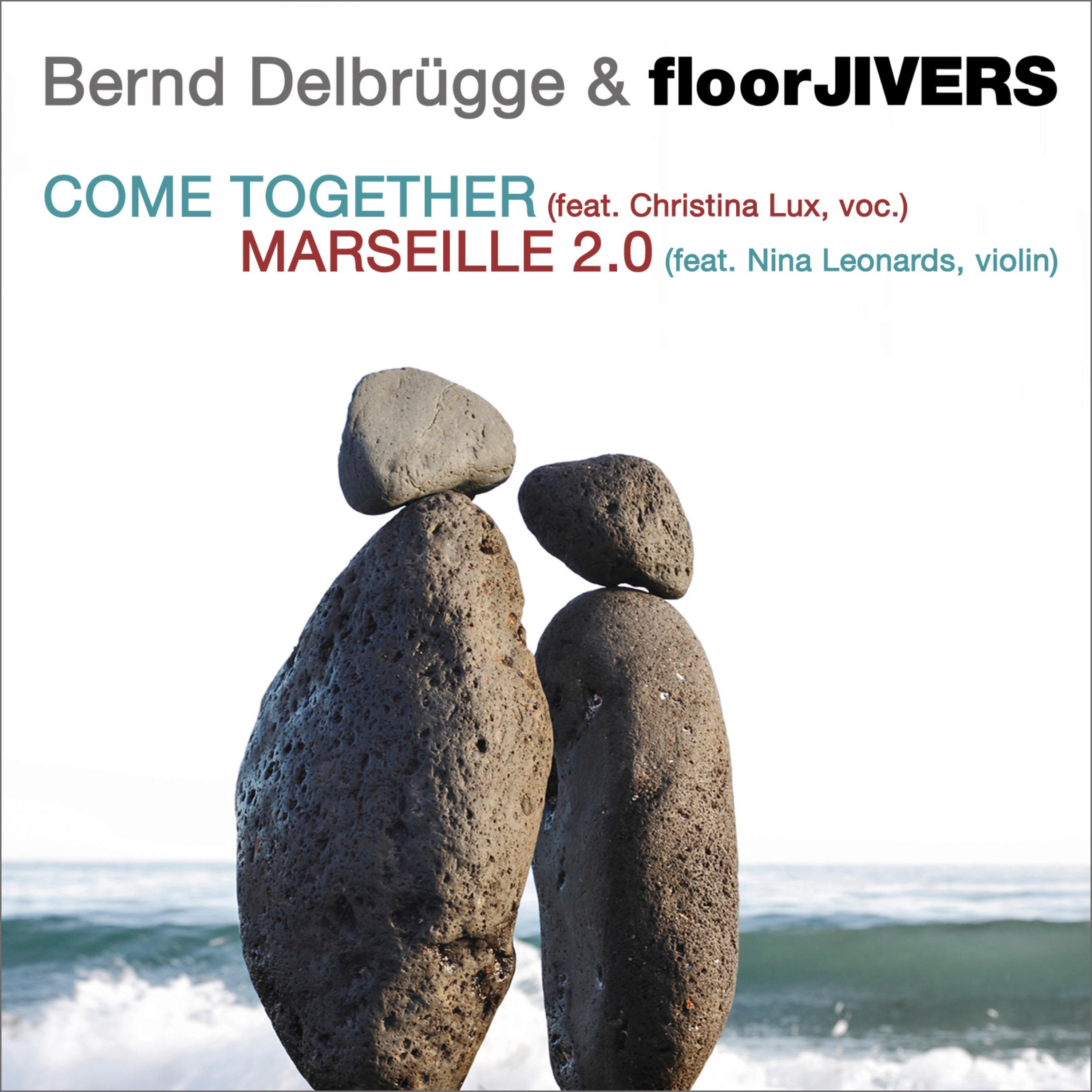 Come Together / Marseille 2.0