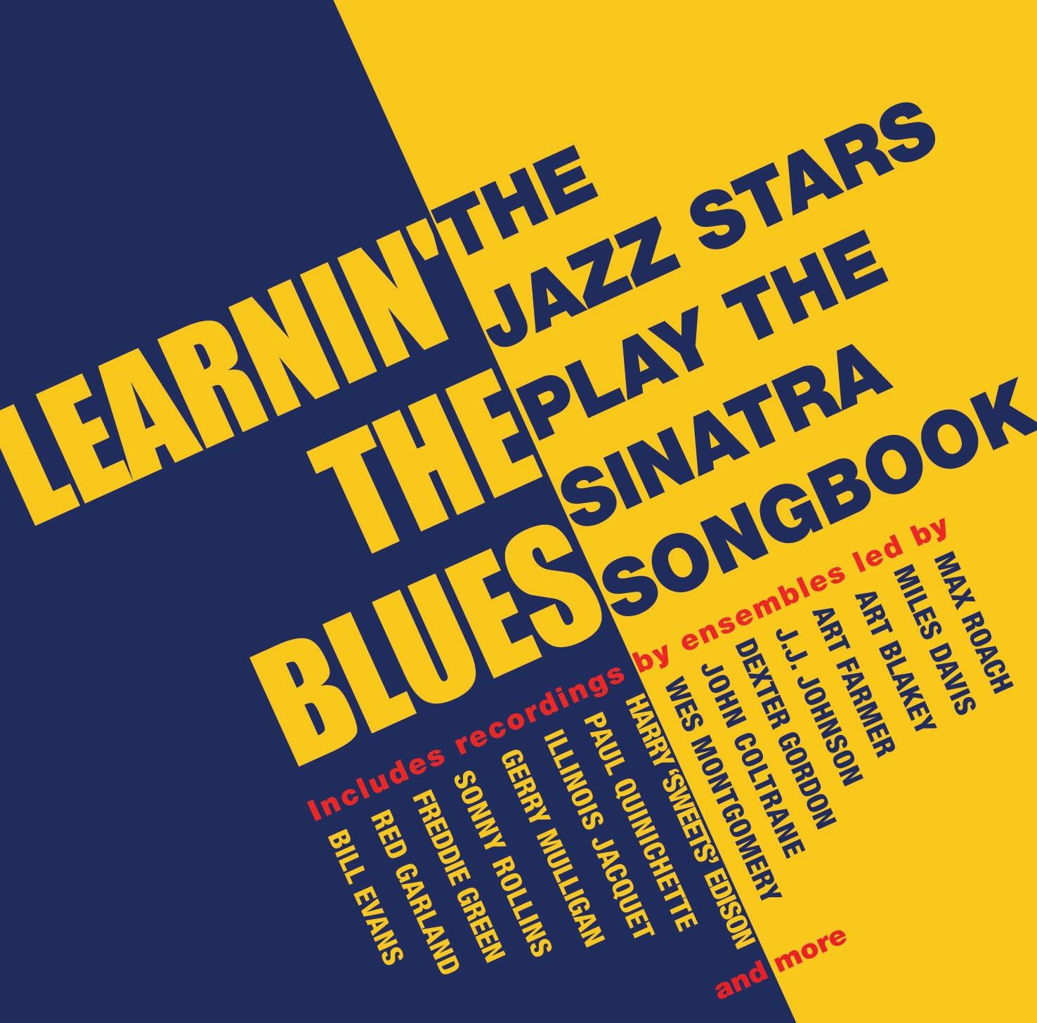 Learnin' The Blues: The Jazz Stars Play The Sinatra Songbook