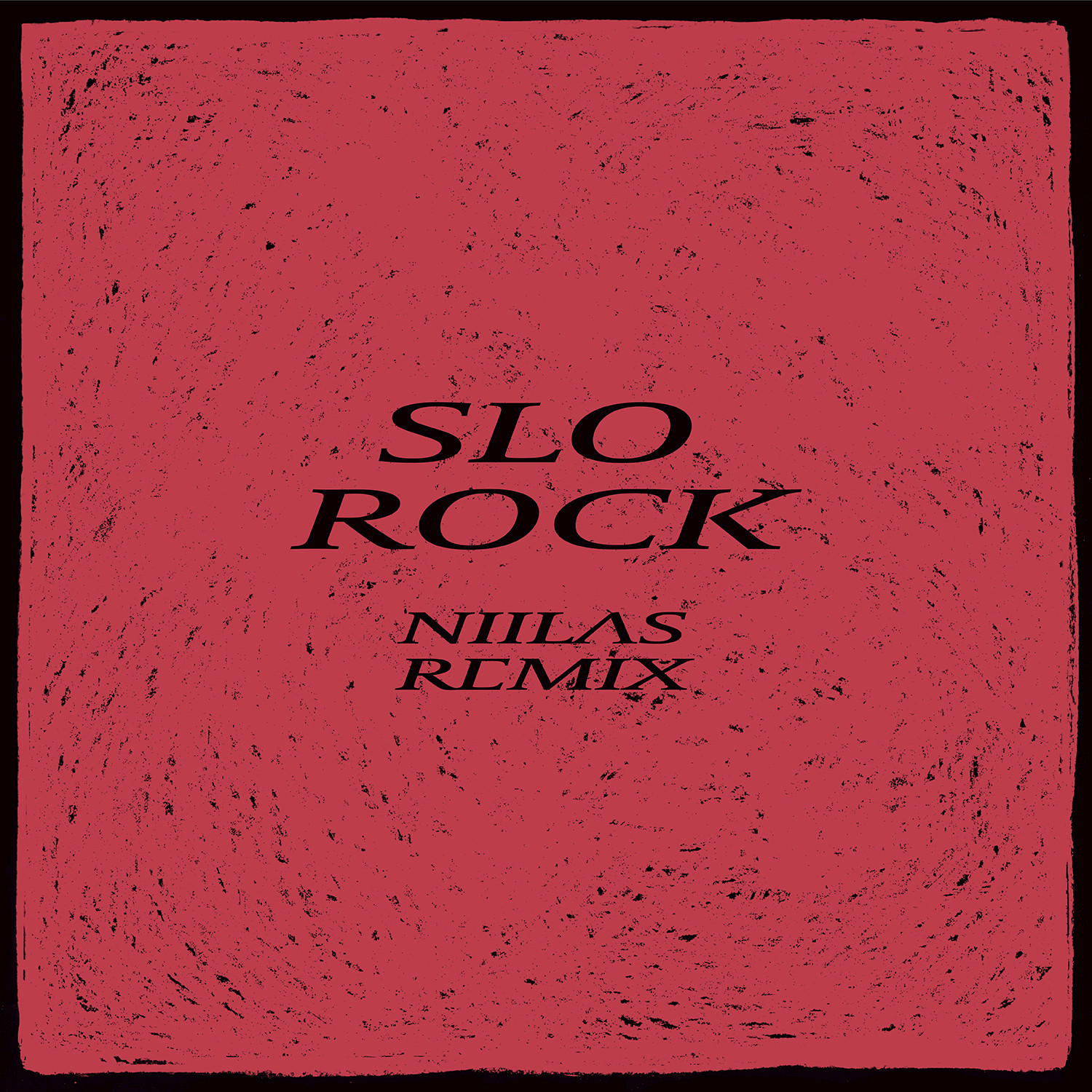 Slo Rock (Niilas Remix)