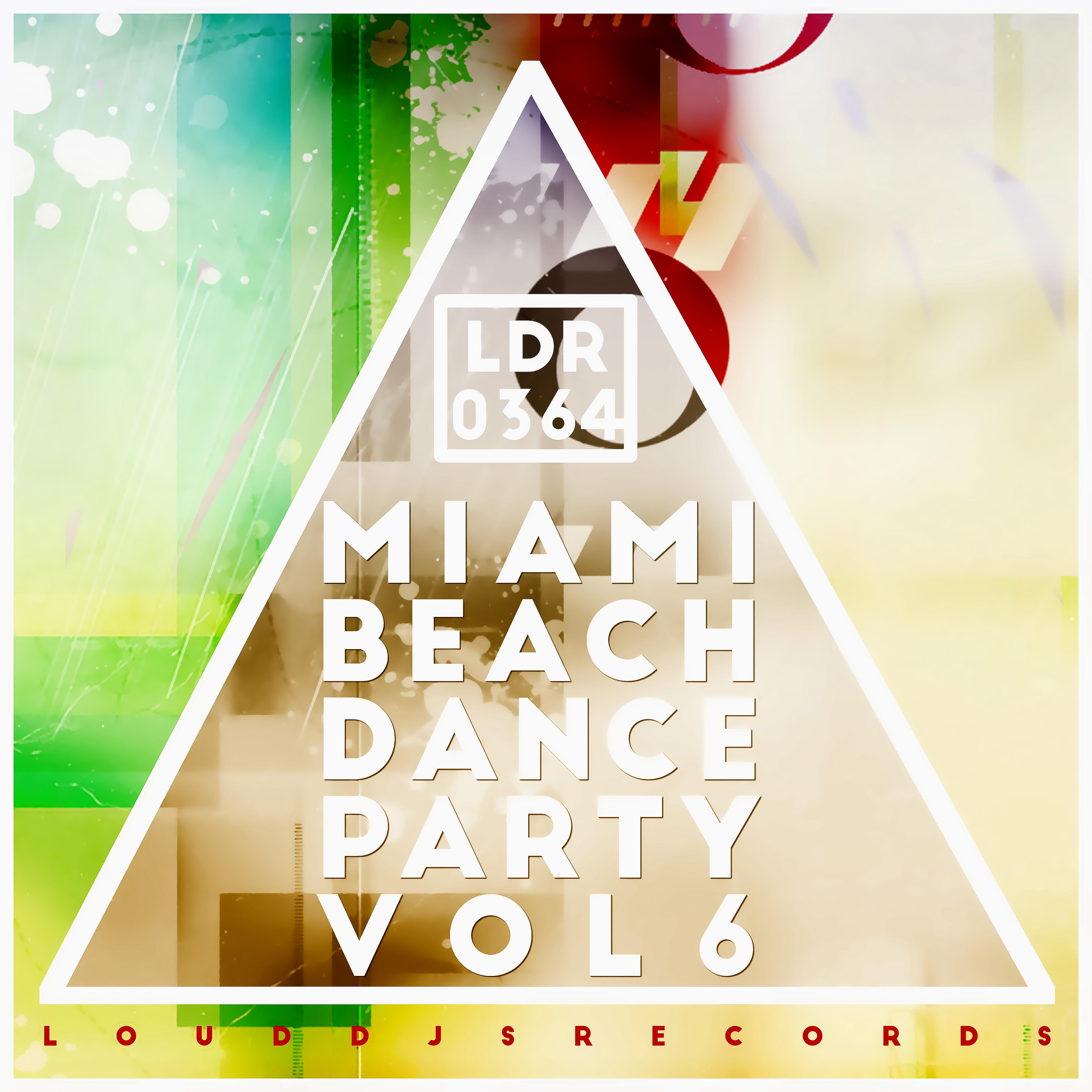 Miami Beach Dance Party, Vol. 6