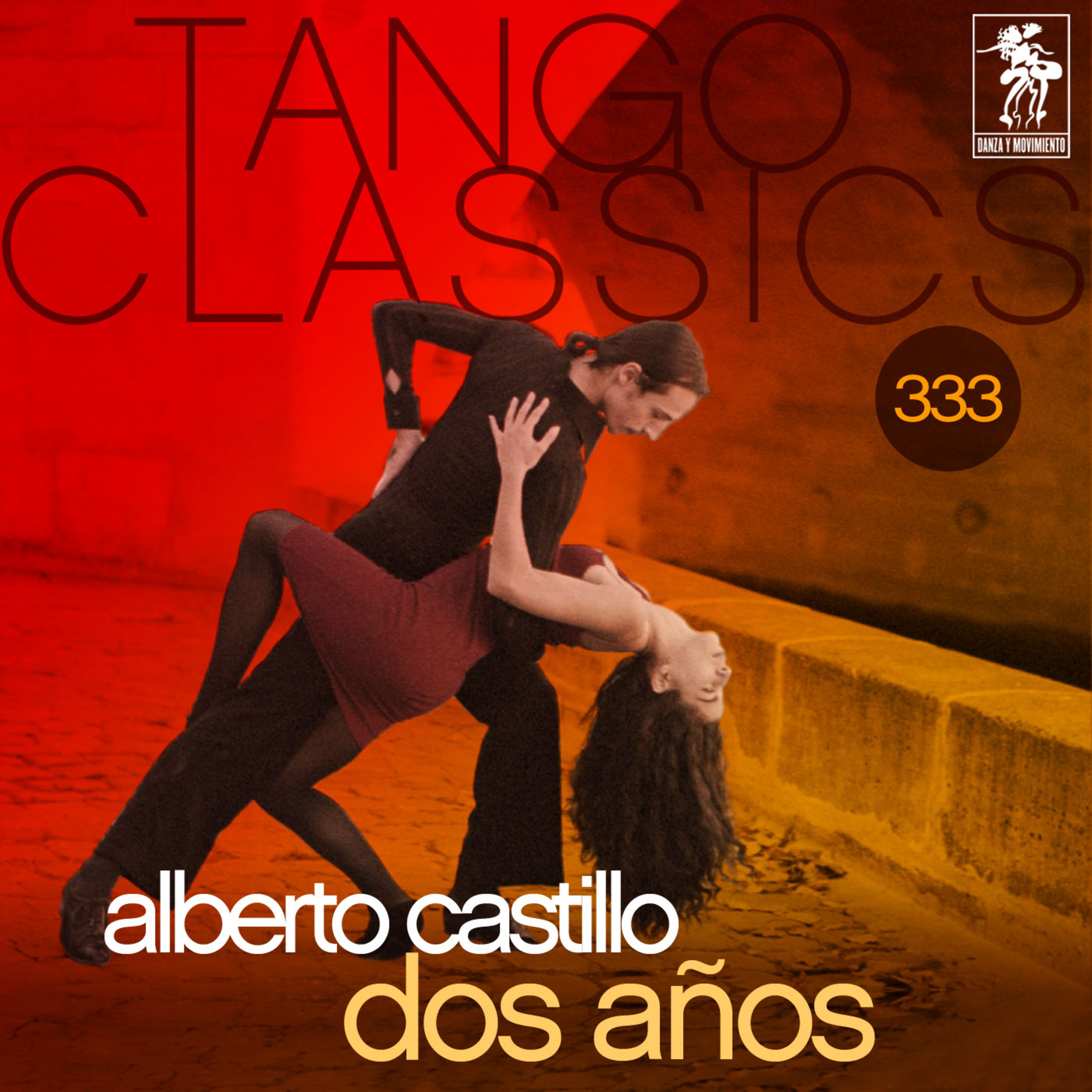 Tango Classics 333: Dos A os