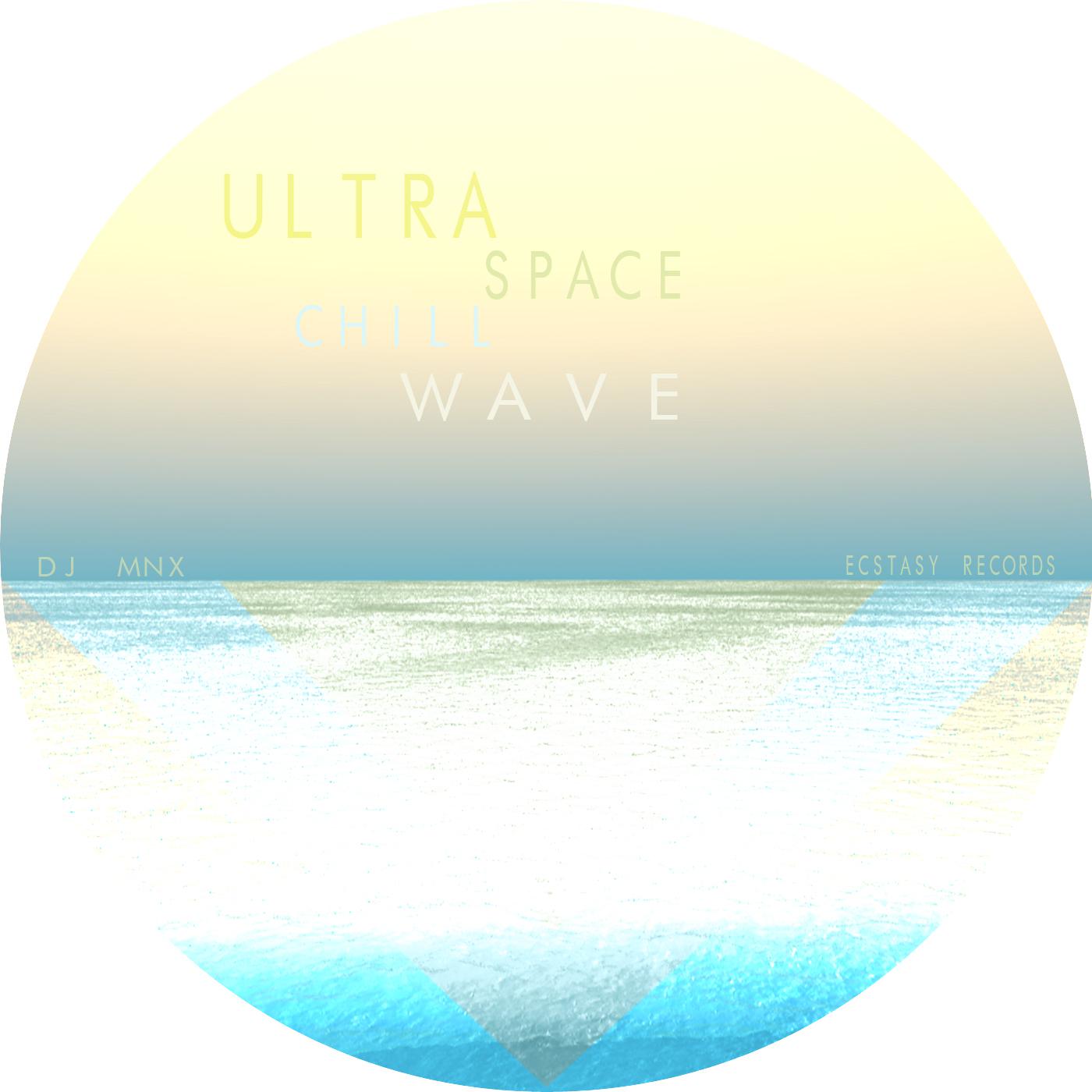 Ultra Space Chill Wave