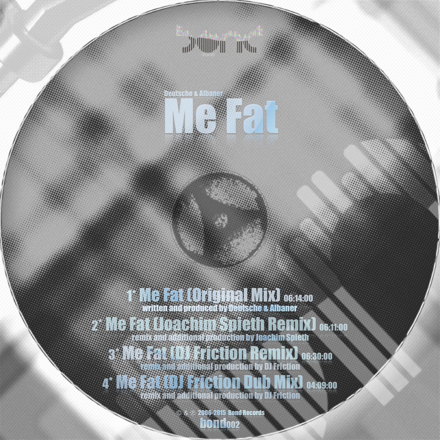 Me Fat (DJ Friction Dub Mix)