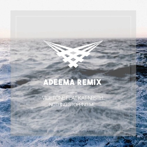 Nothing Stopping Me (Adeema Remix)