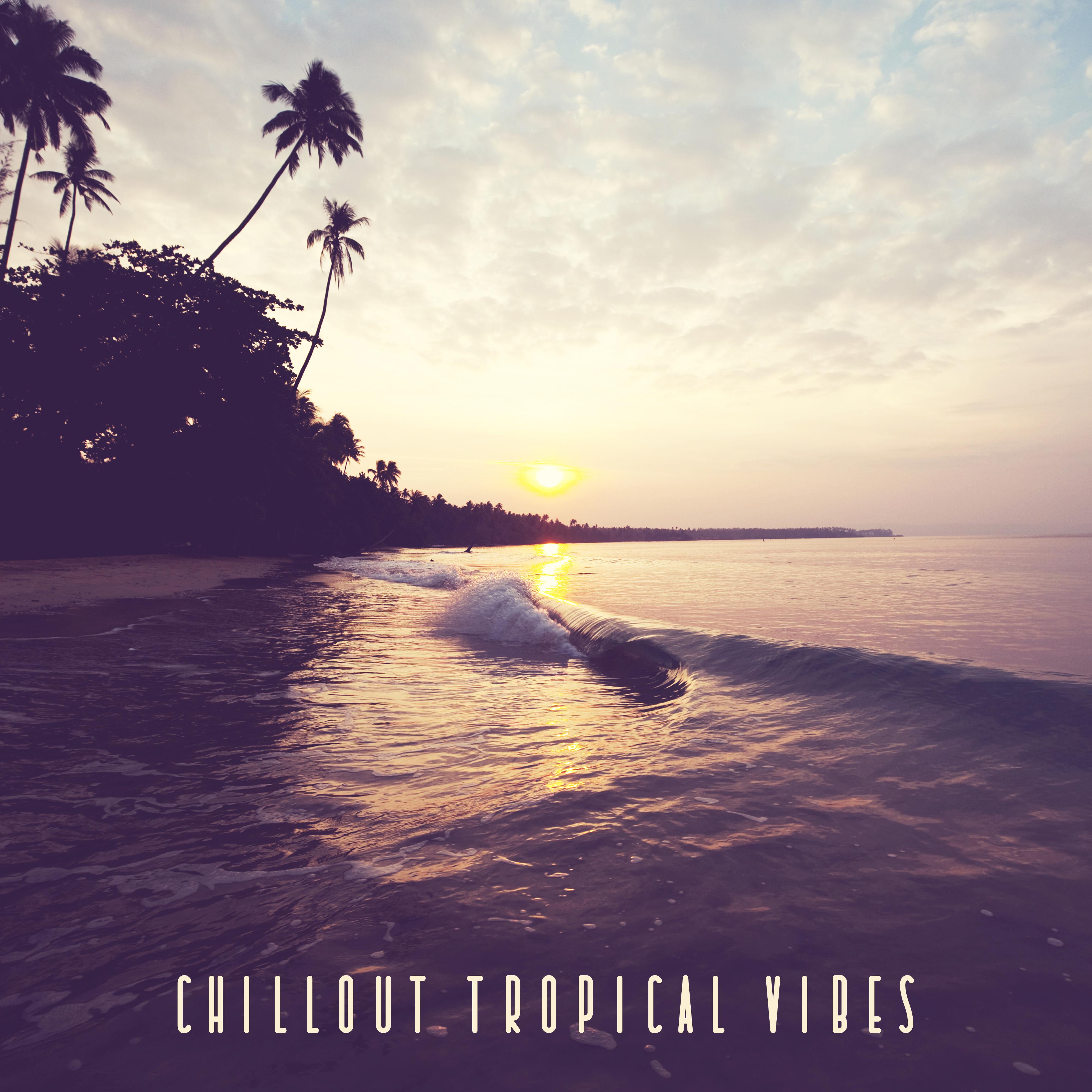 Chillout Tropical Vibes