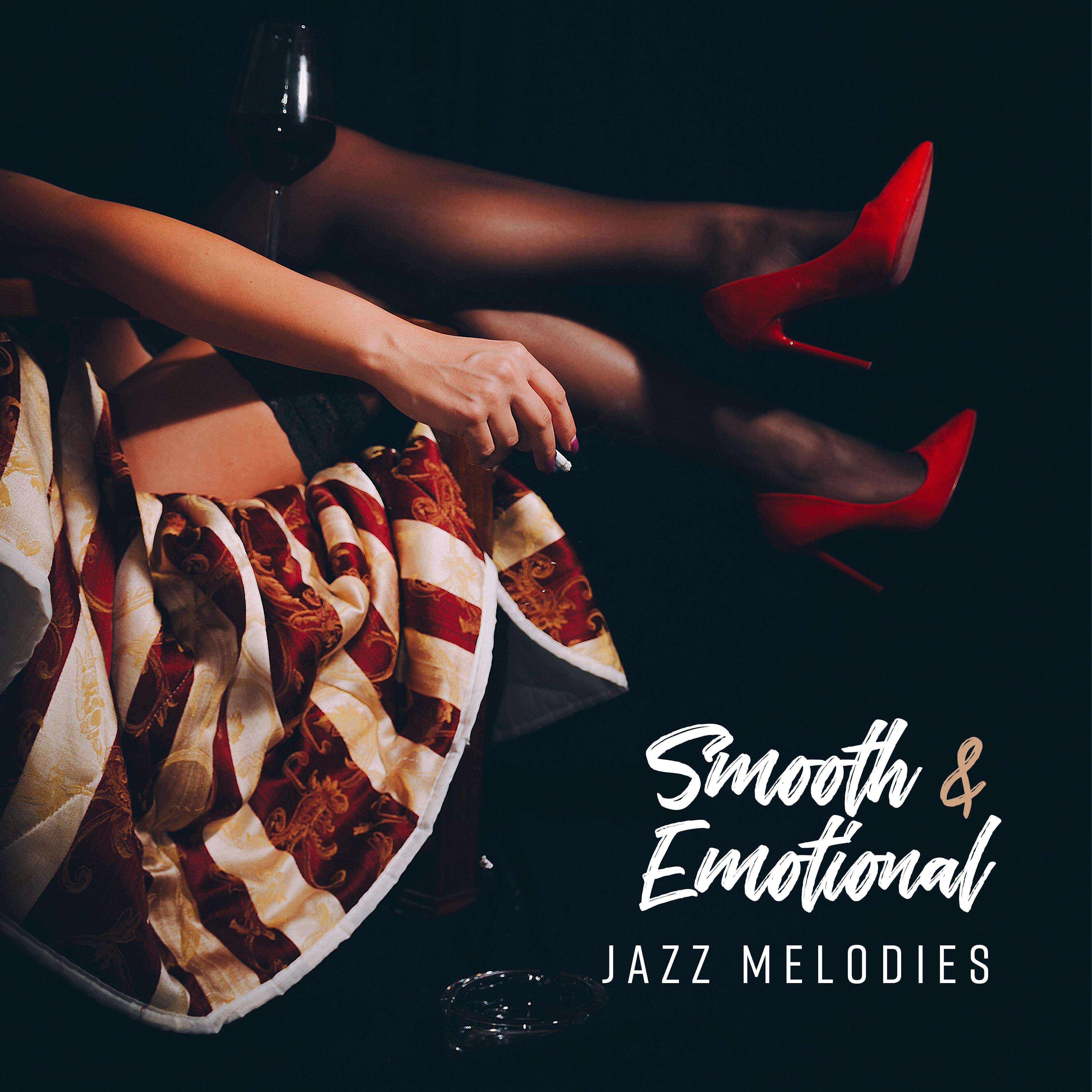 Smooth & Emotional Jazz Melodies