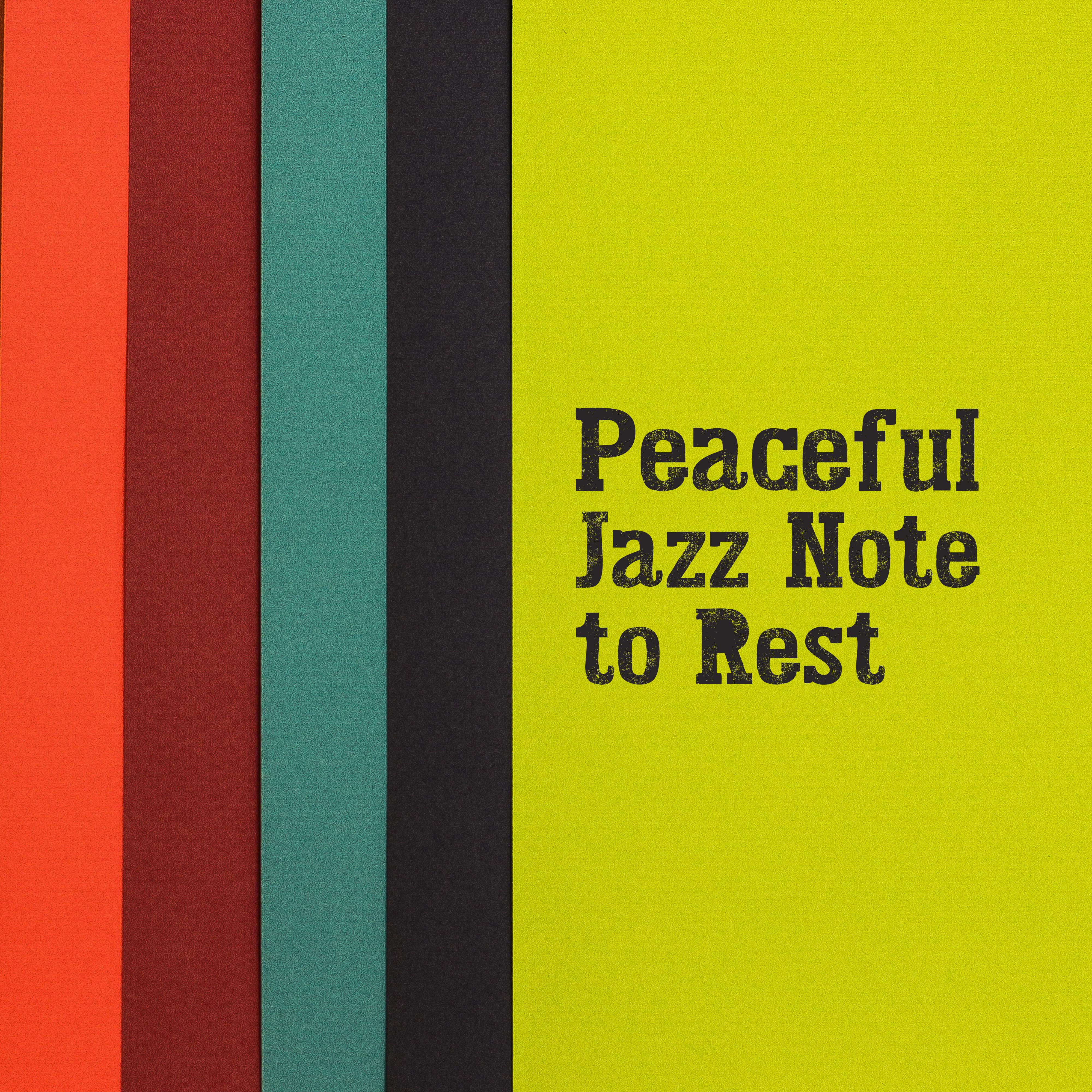 Peaceful Jazz Note to Rest