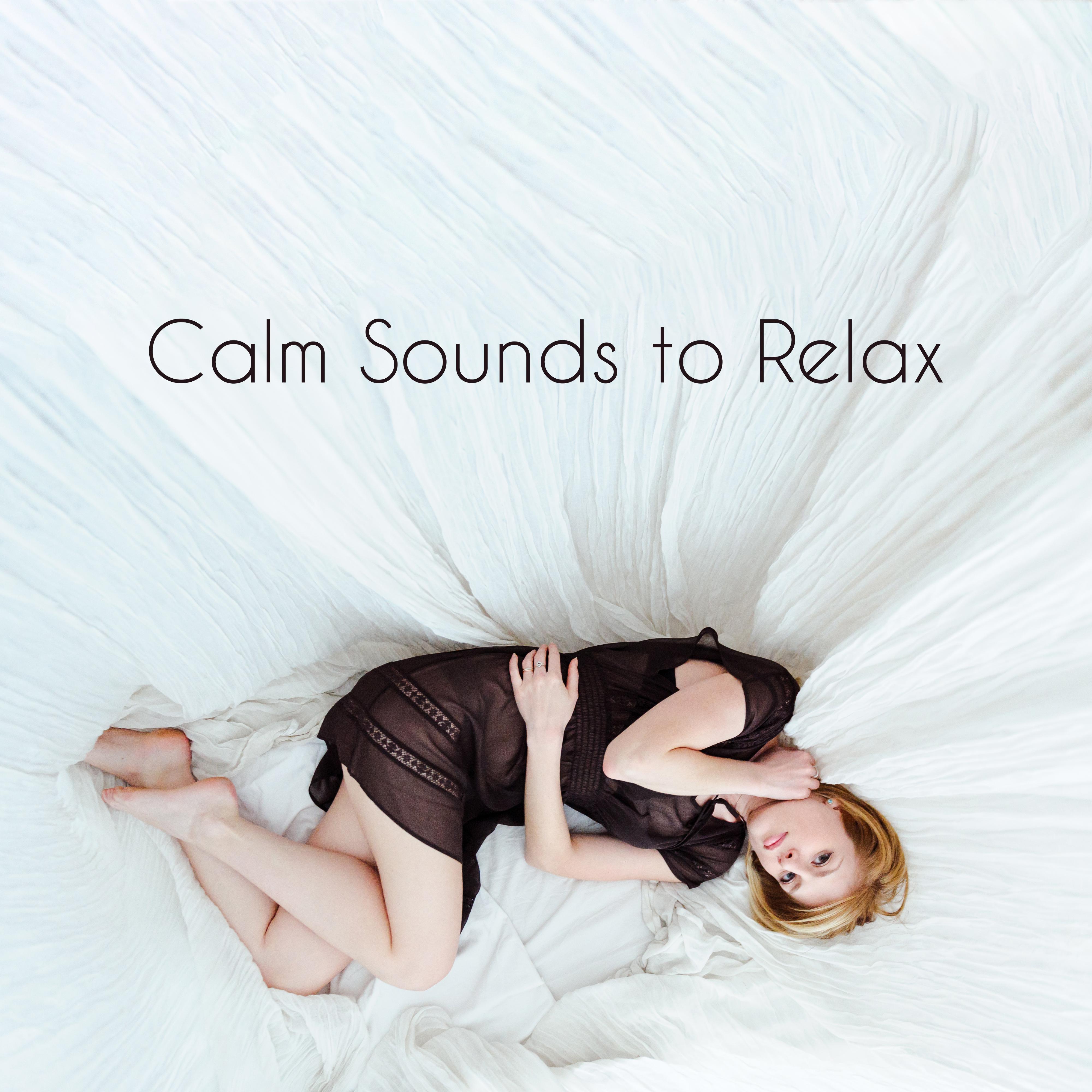 Calm Sounds to Relax