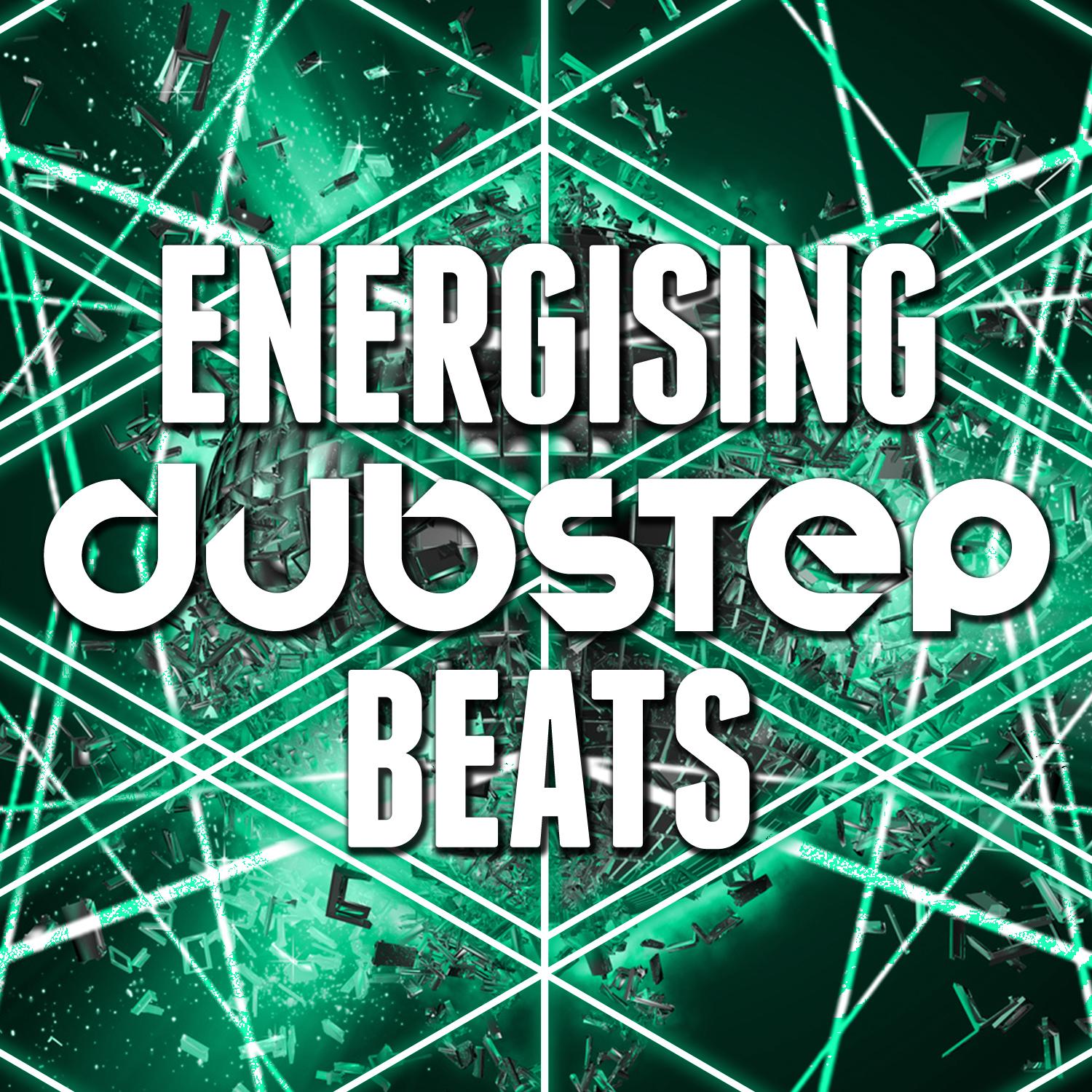 Energising Dubstep Beats