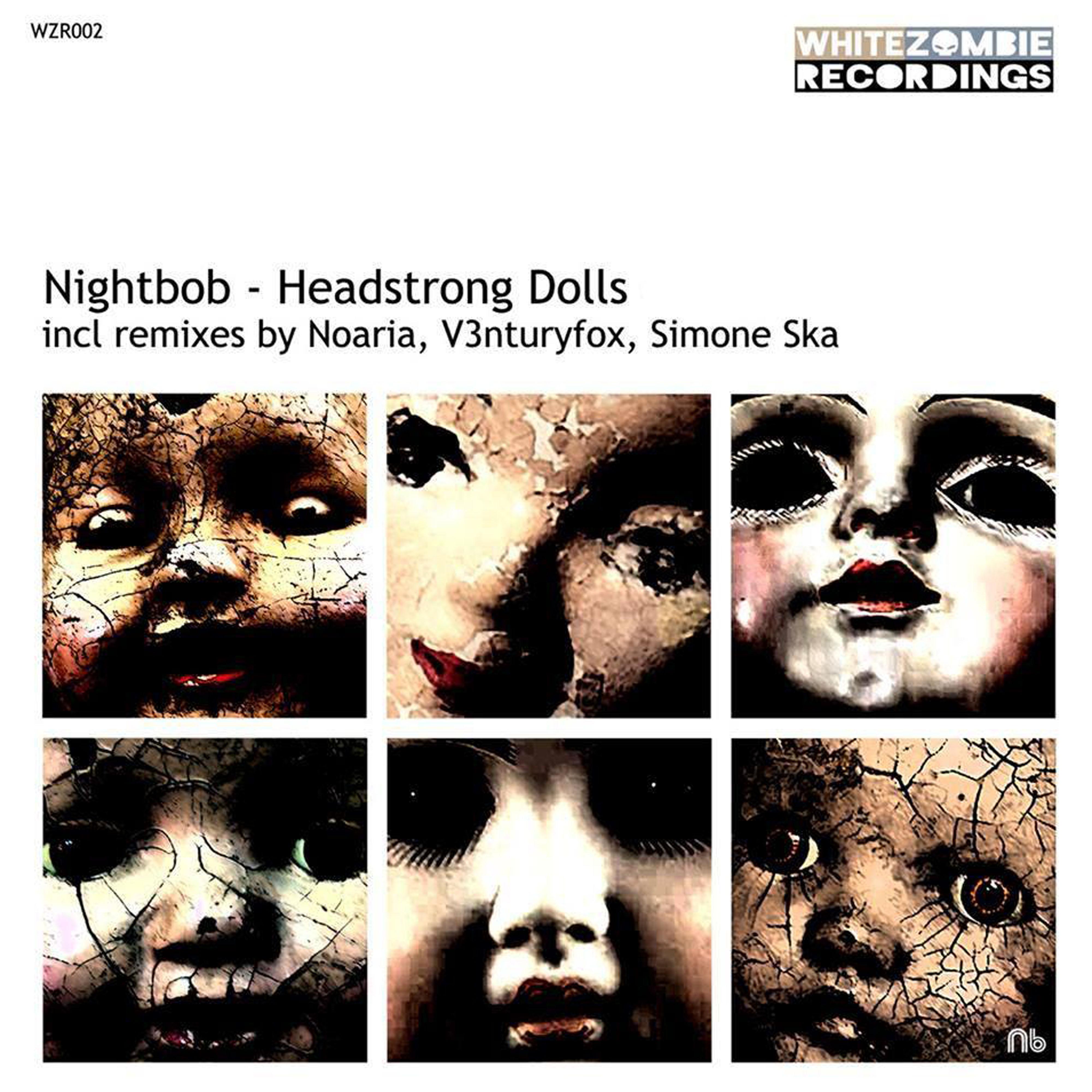 Headstrong Dolls (Noaria Rmx)