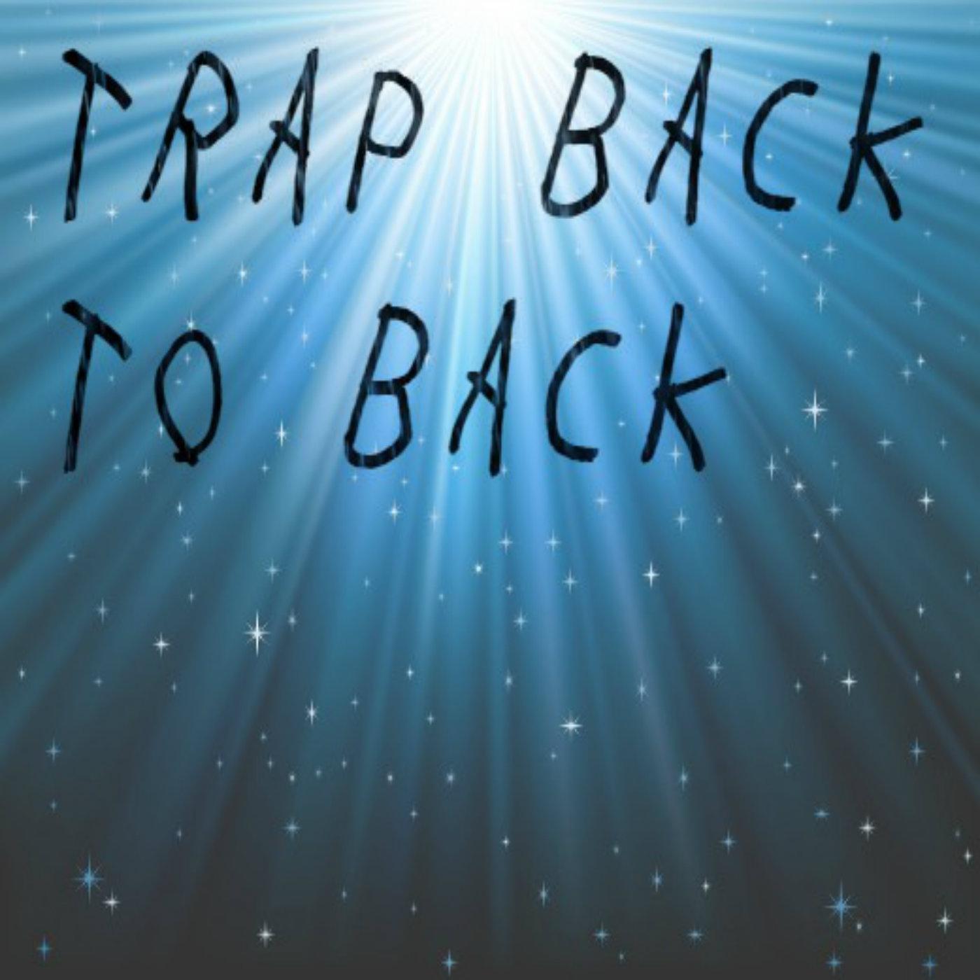 Trap Back To Back Vol. 2