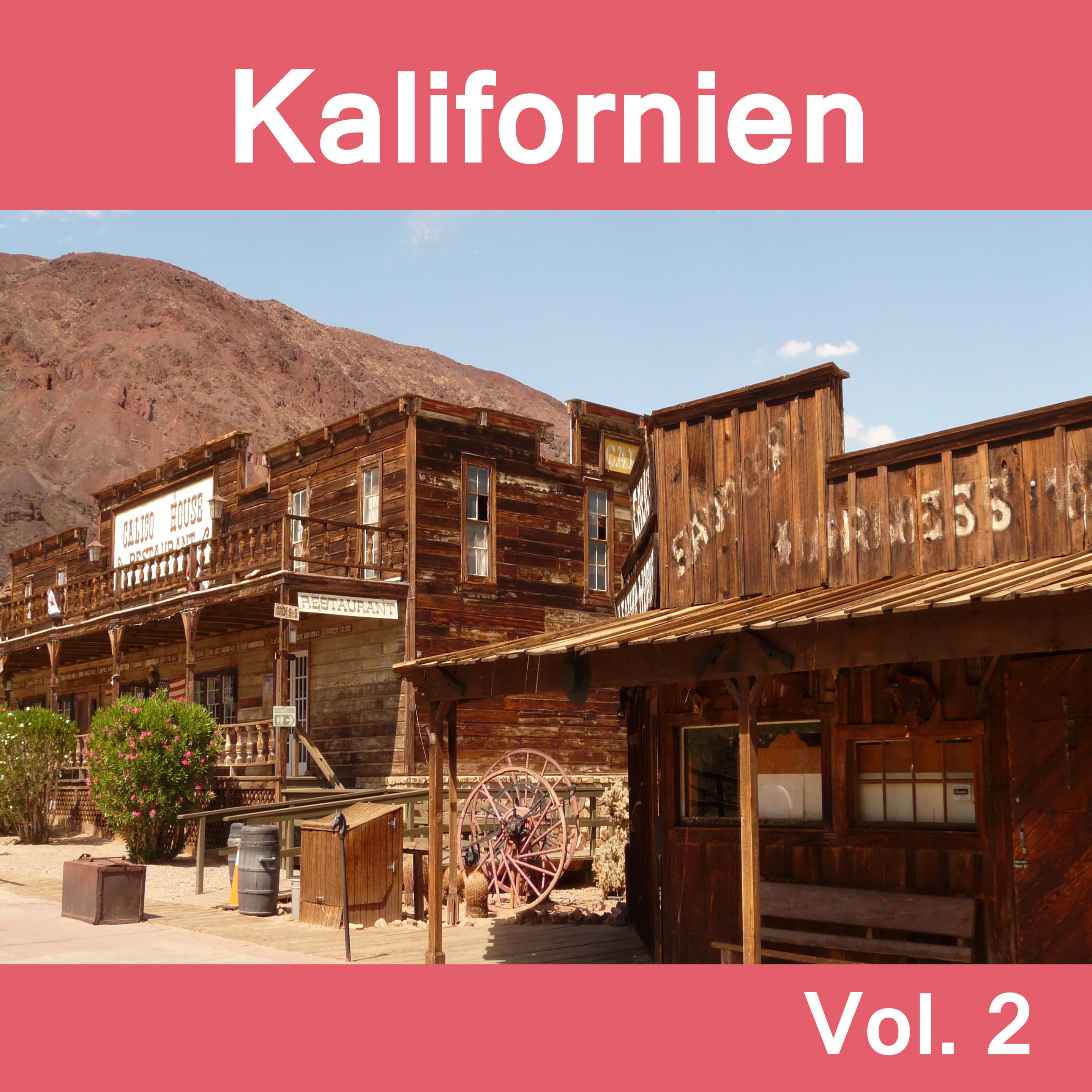 Kalifornien, Vol. 2