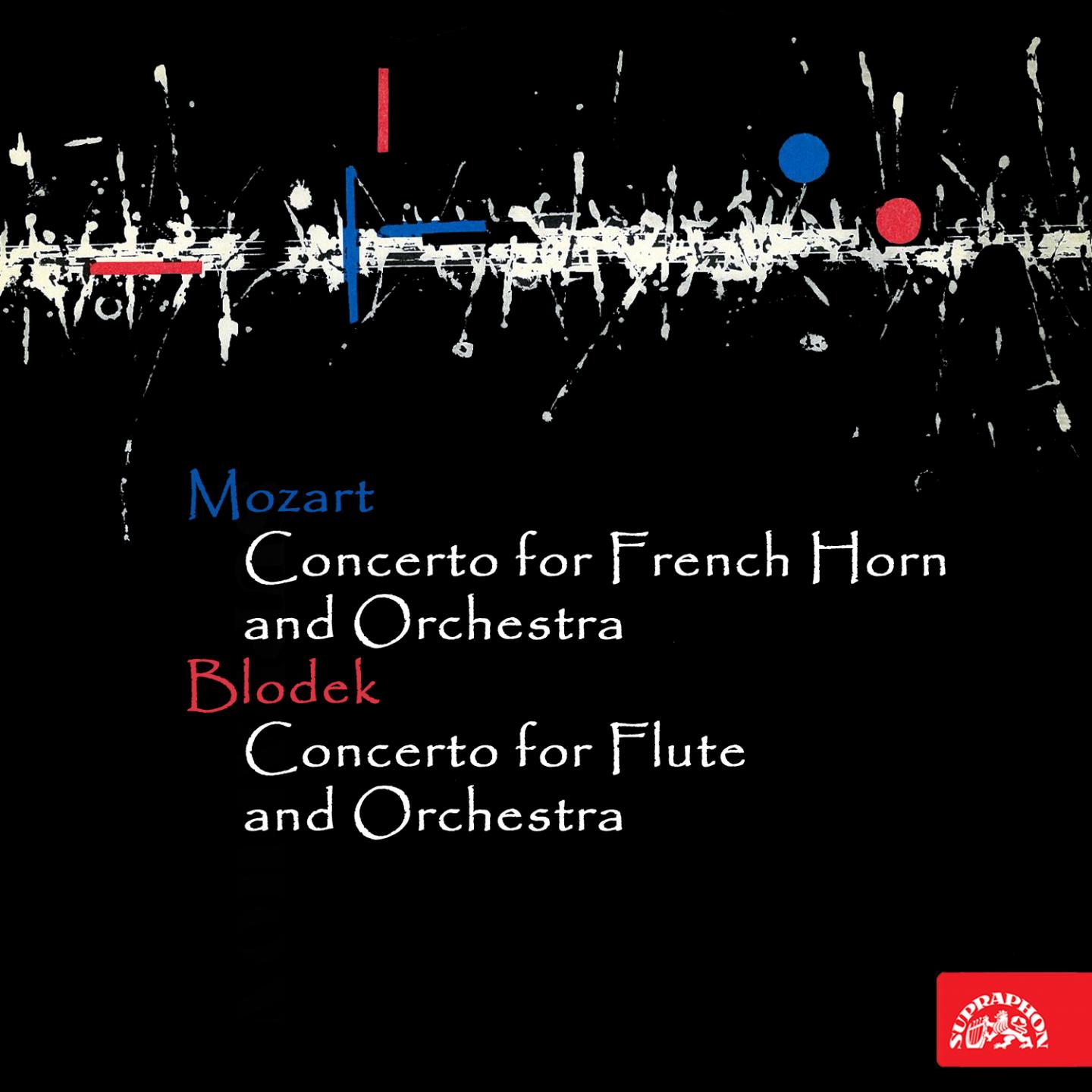 Mozart: French Horn Concerto - Blodek: Flute Concerto