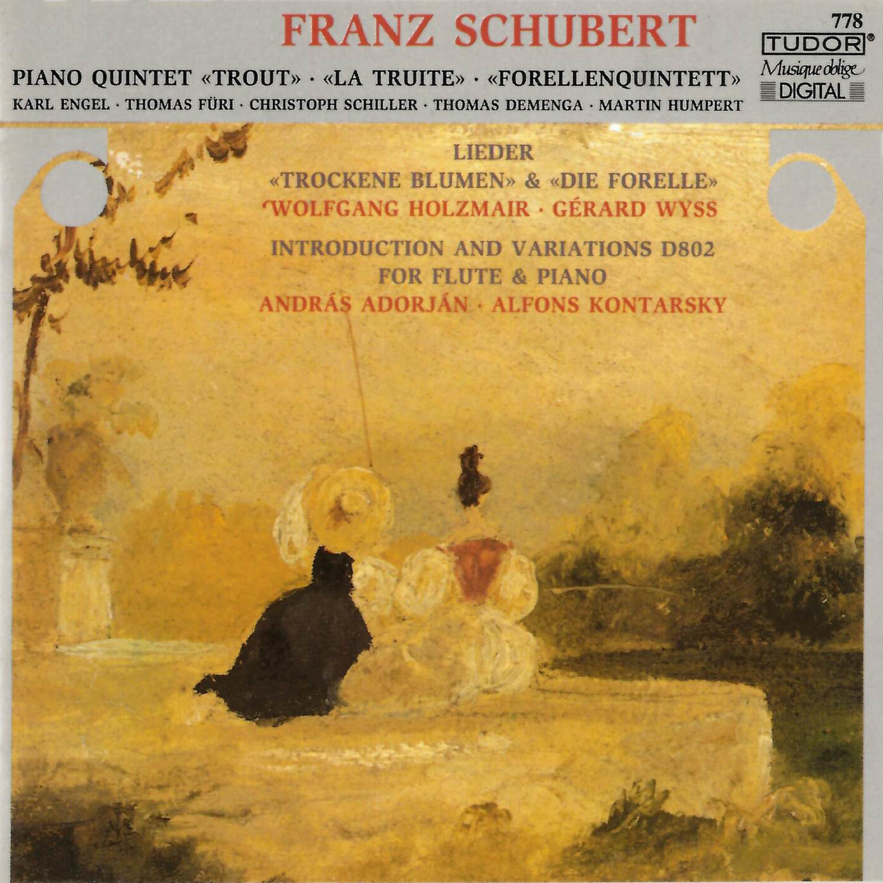 SCHUBERT, F.: Piano Quintet in A Major, " Die Forelle"  Lieder Fü ri, C. Schiller, T. Demenga, Humpert, Engel, Holzmair, Wyss
