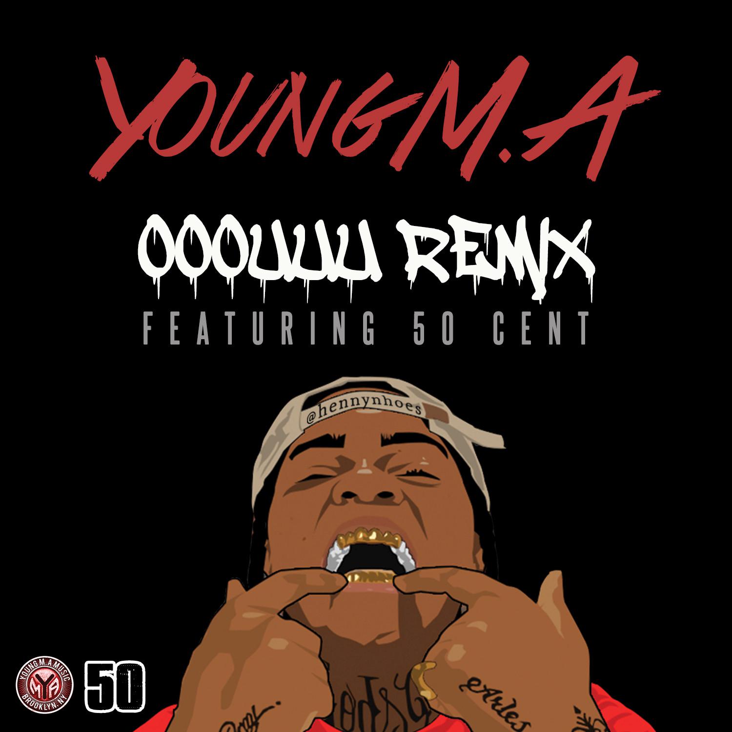 OOOUUU Remix (feat. 50 Cent)