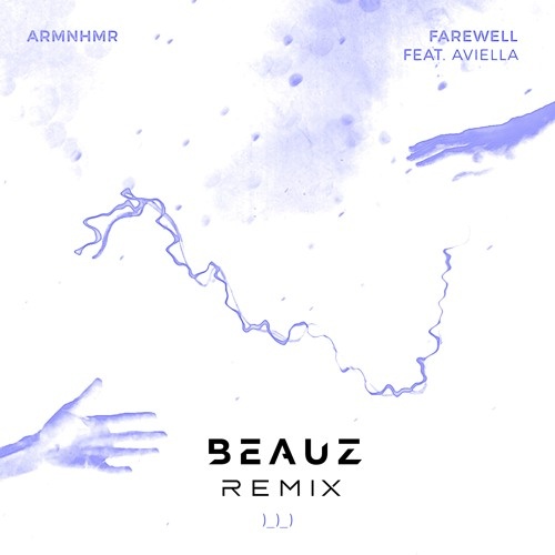Farewell (BEAUZ Remix)