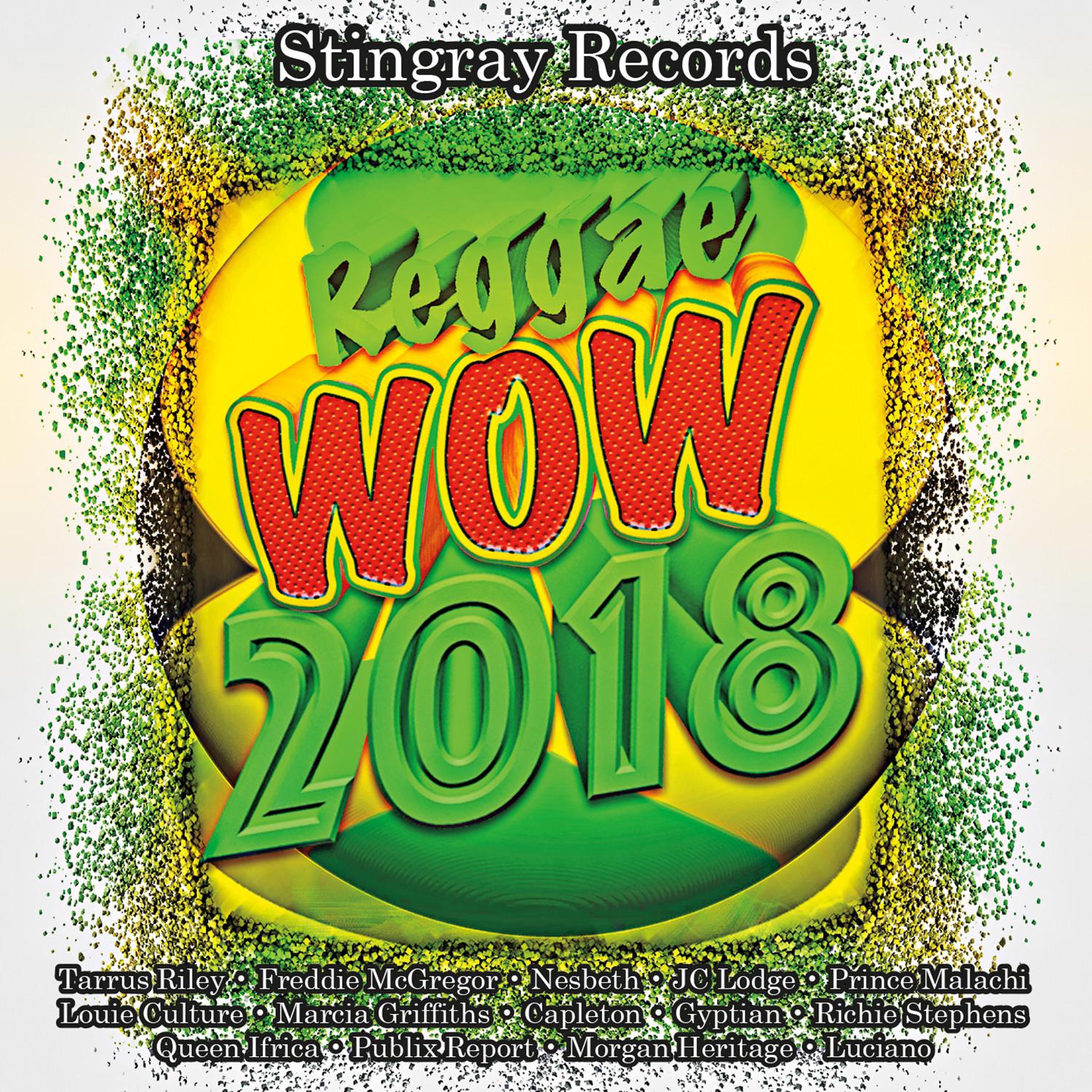 Stingray Records Presents: Reggae Wow 2018