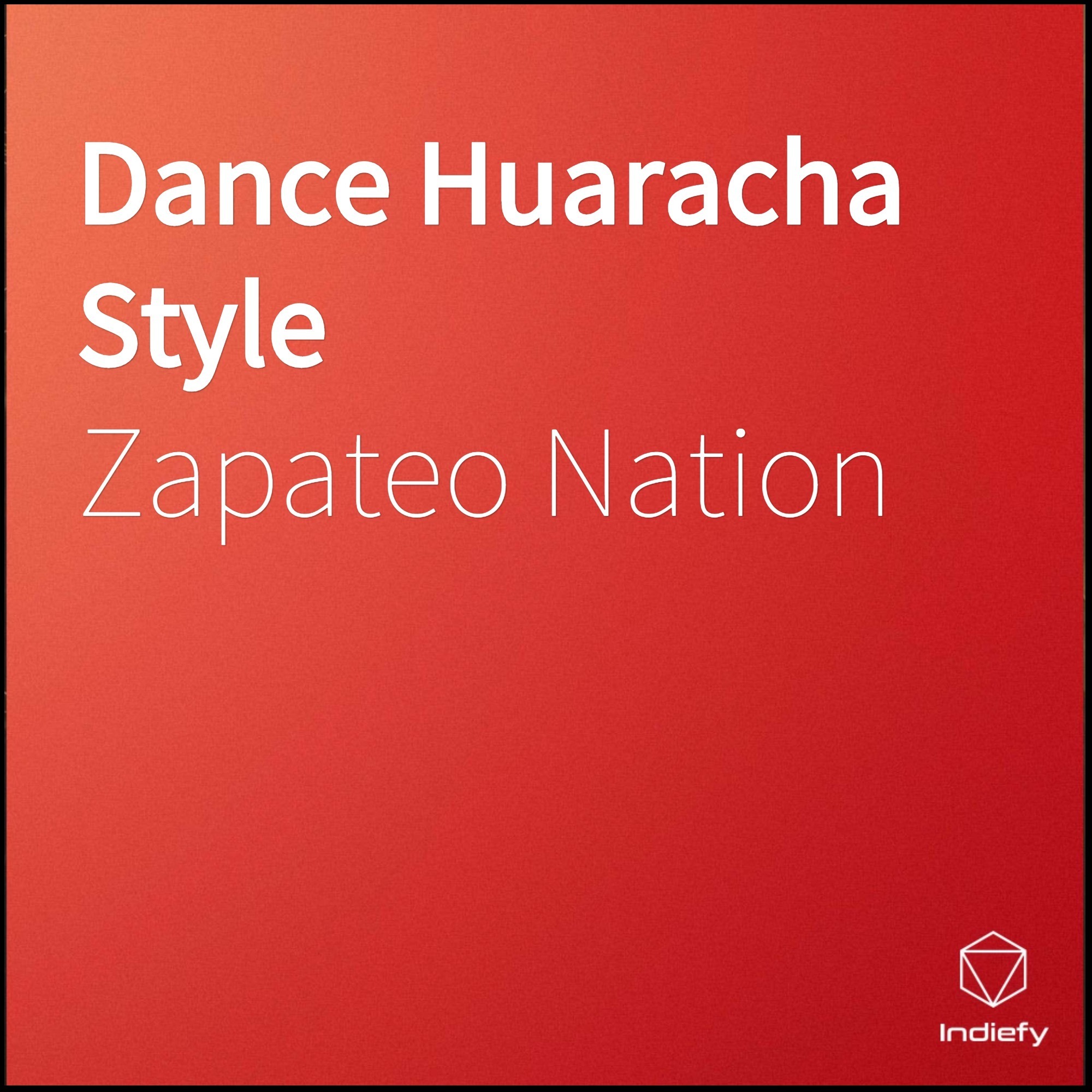 Dance Huaracha Style