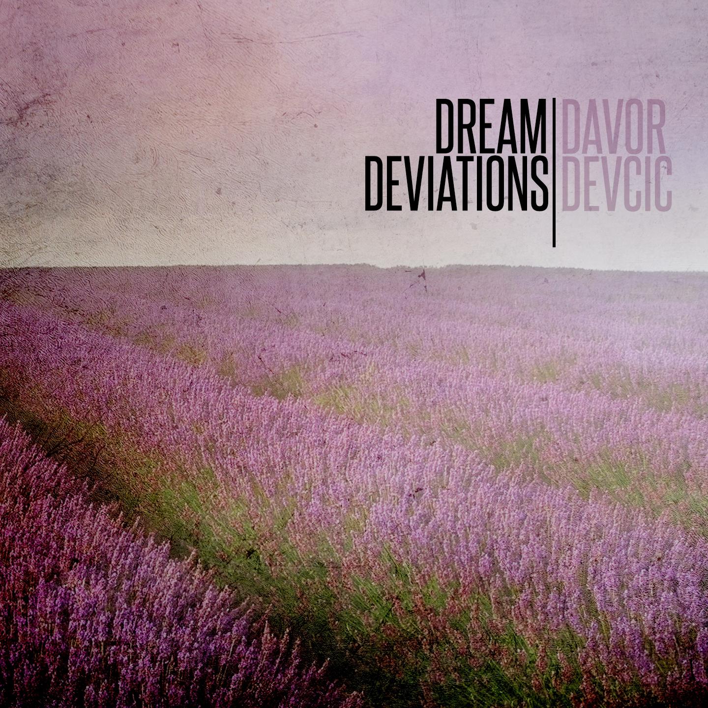 Dream Deviations