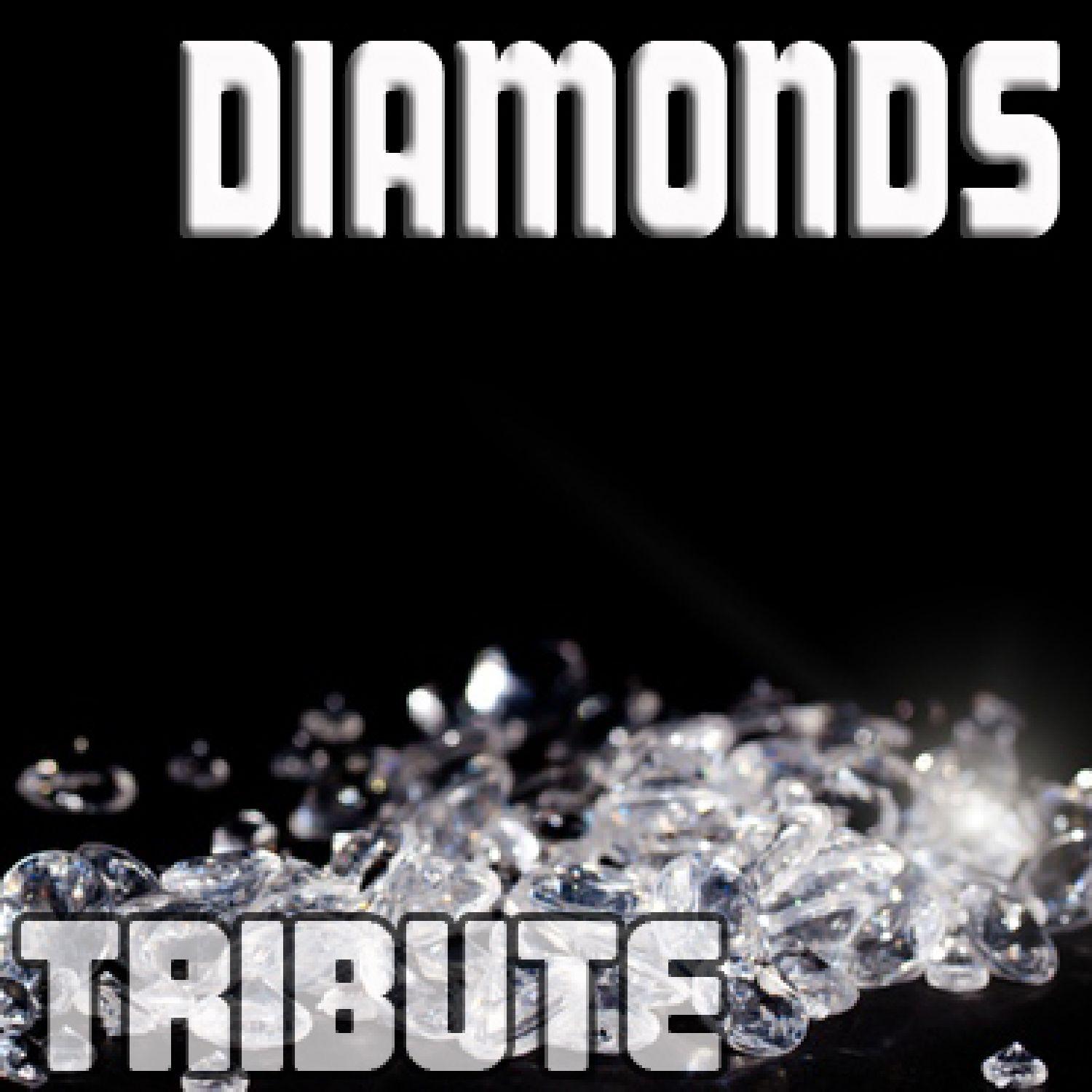 Diamonds (Tribute to Rihanna)