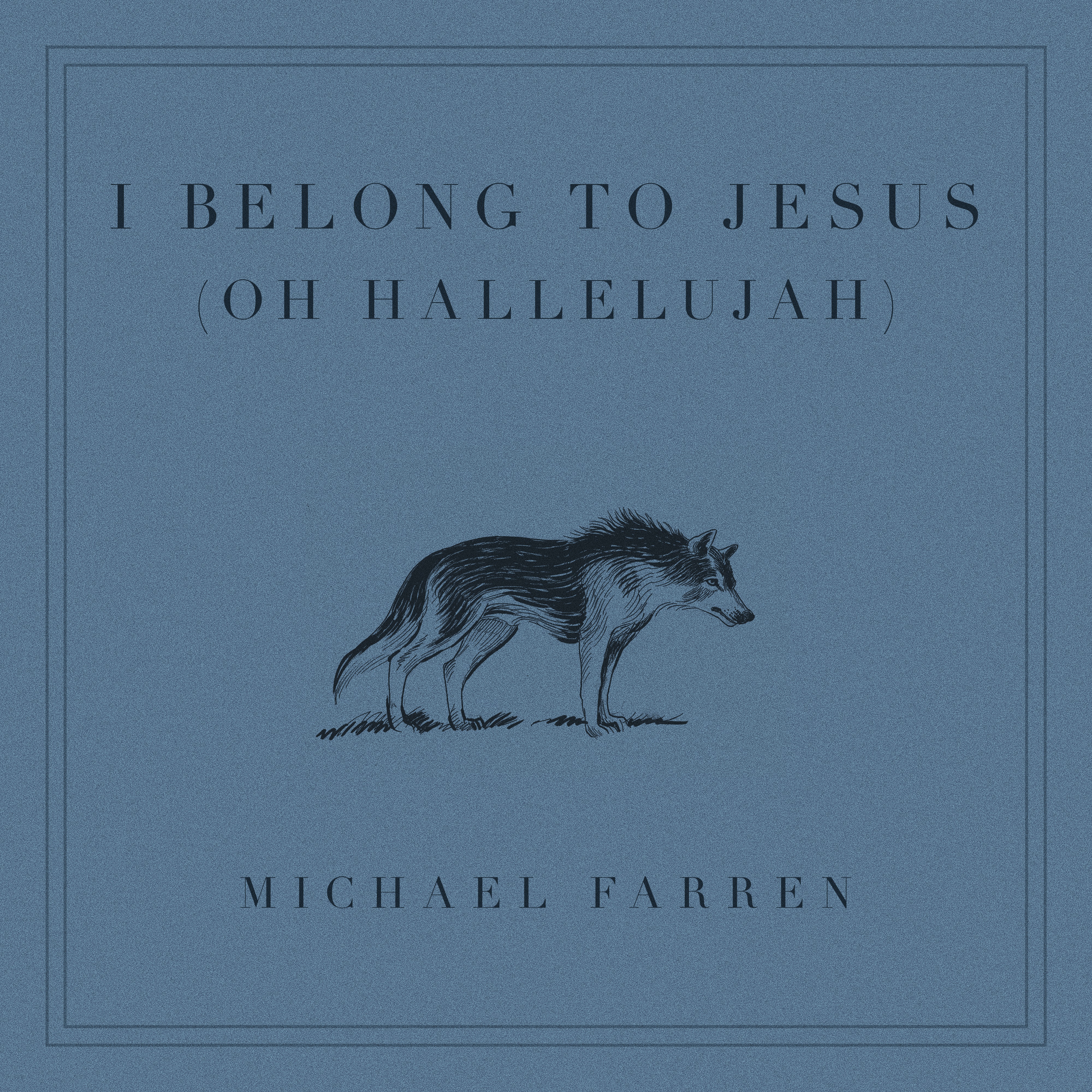 I Belong to Jesus (Oh Hallelujah)