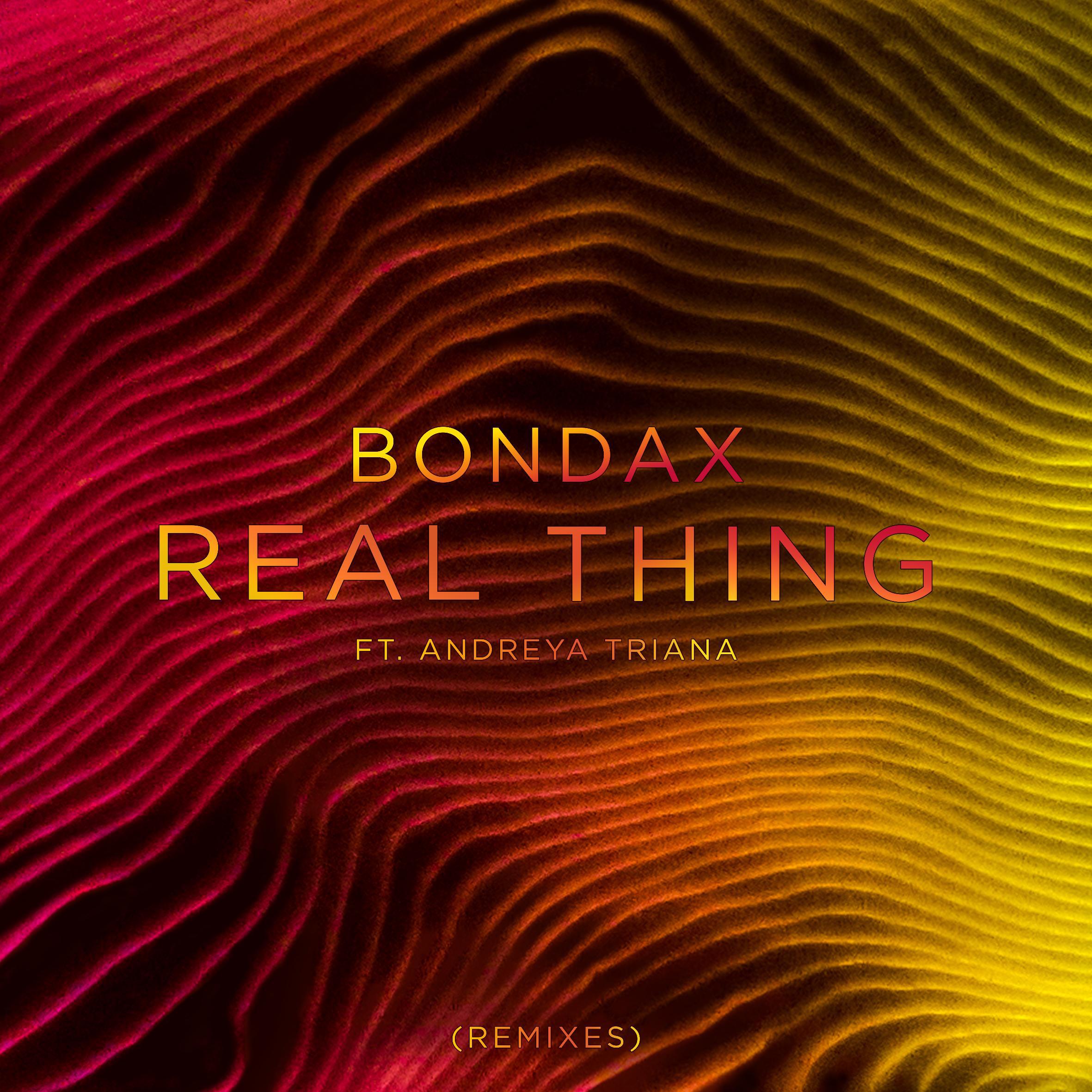 Real Thing (Bondax Club Edit)