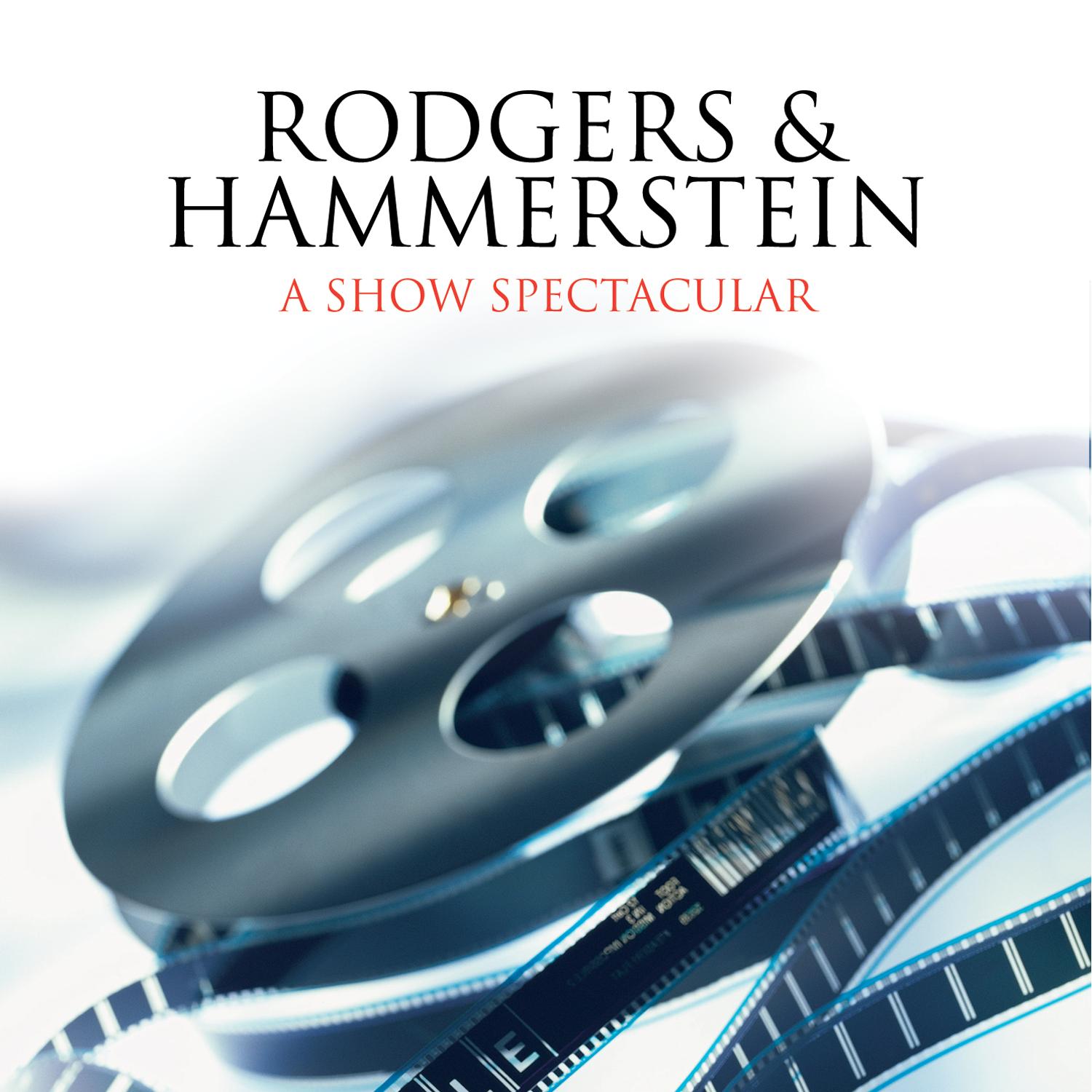 Rodgers  Hammerstein a Show Spectacular