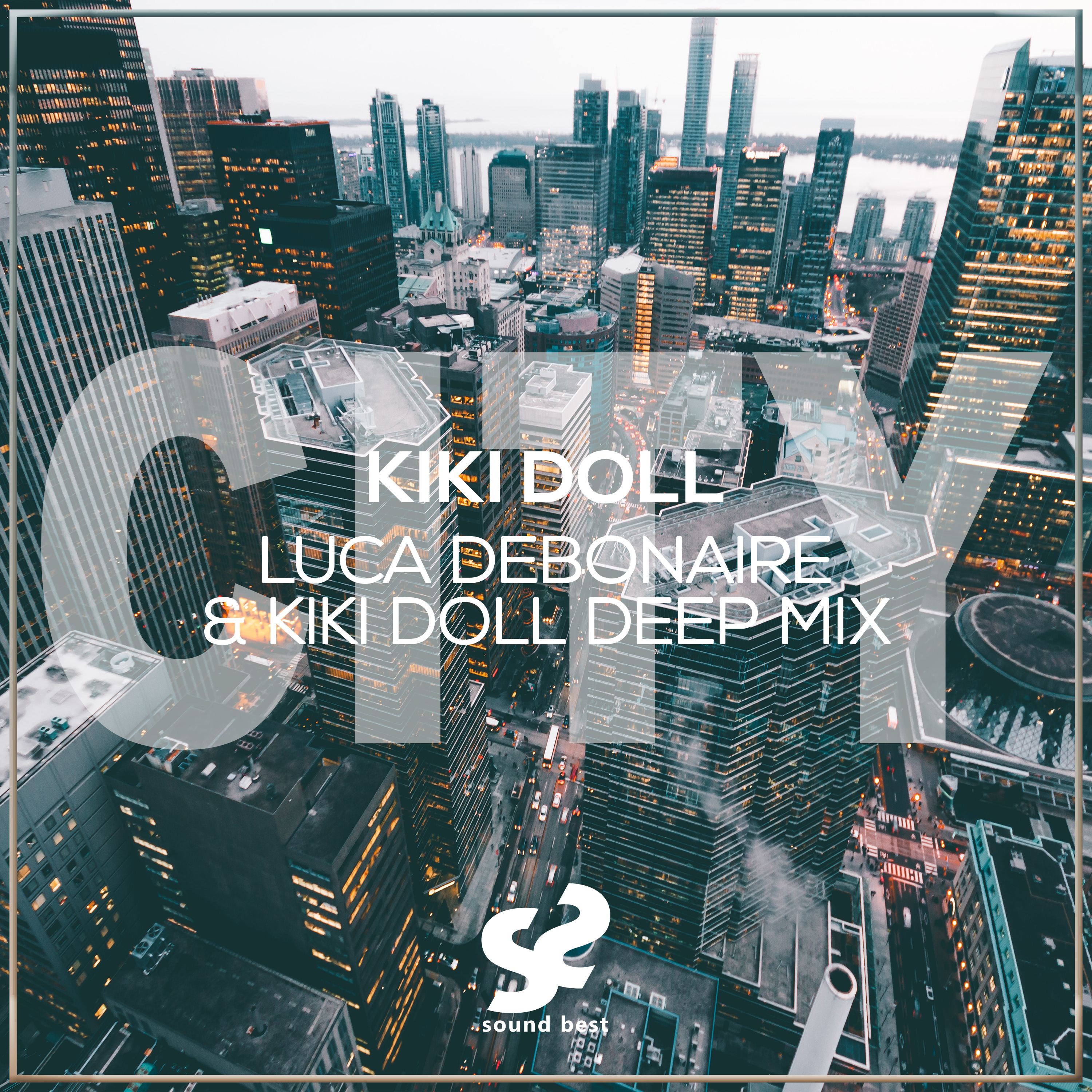 City (Luca Debonaire & Kiki Doll Deep Radio Mix)