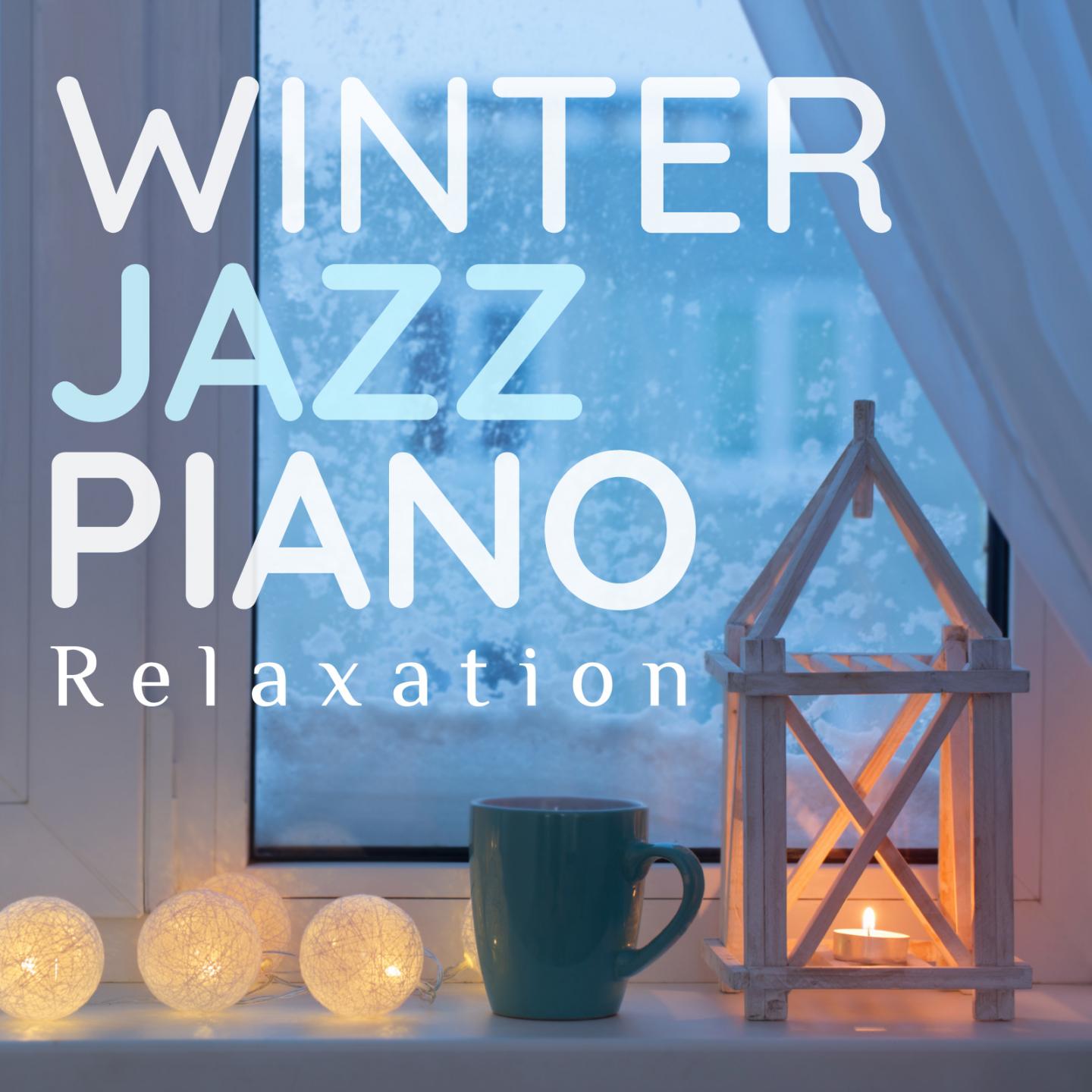 Winter Jazz Piano Relaxation