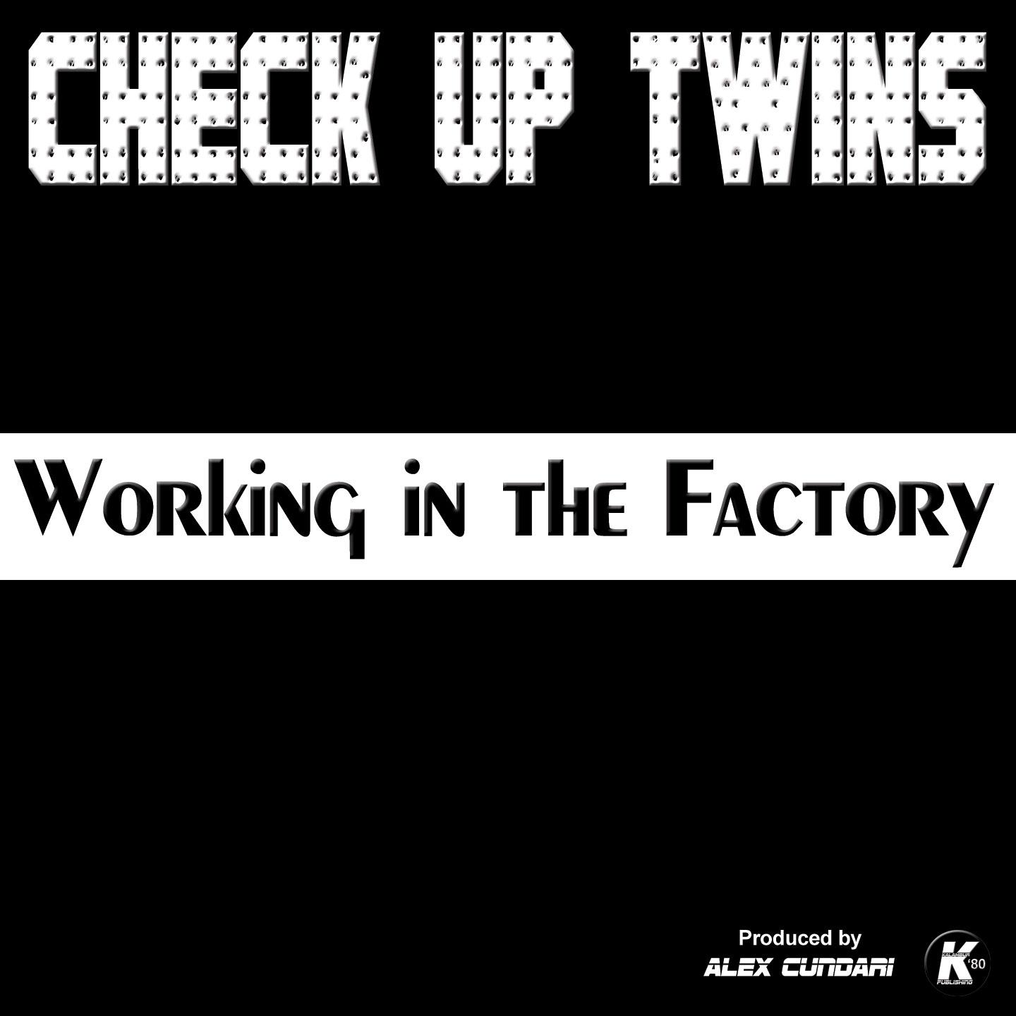 Working in the Factory (Vocal Extended 2015 Remastered)