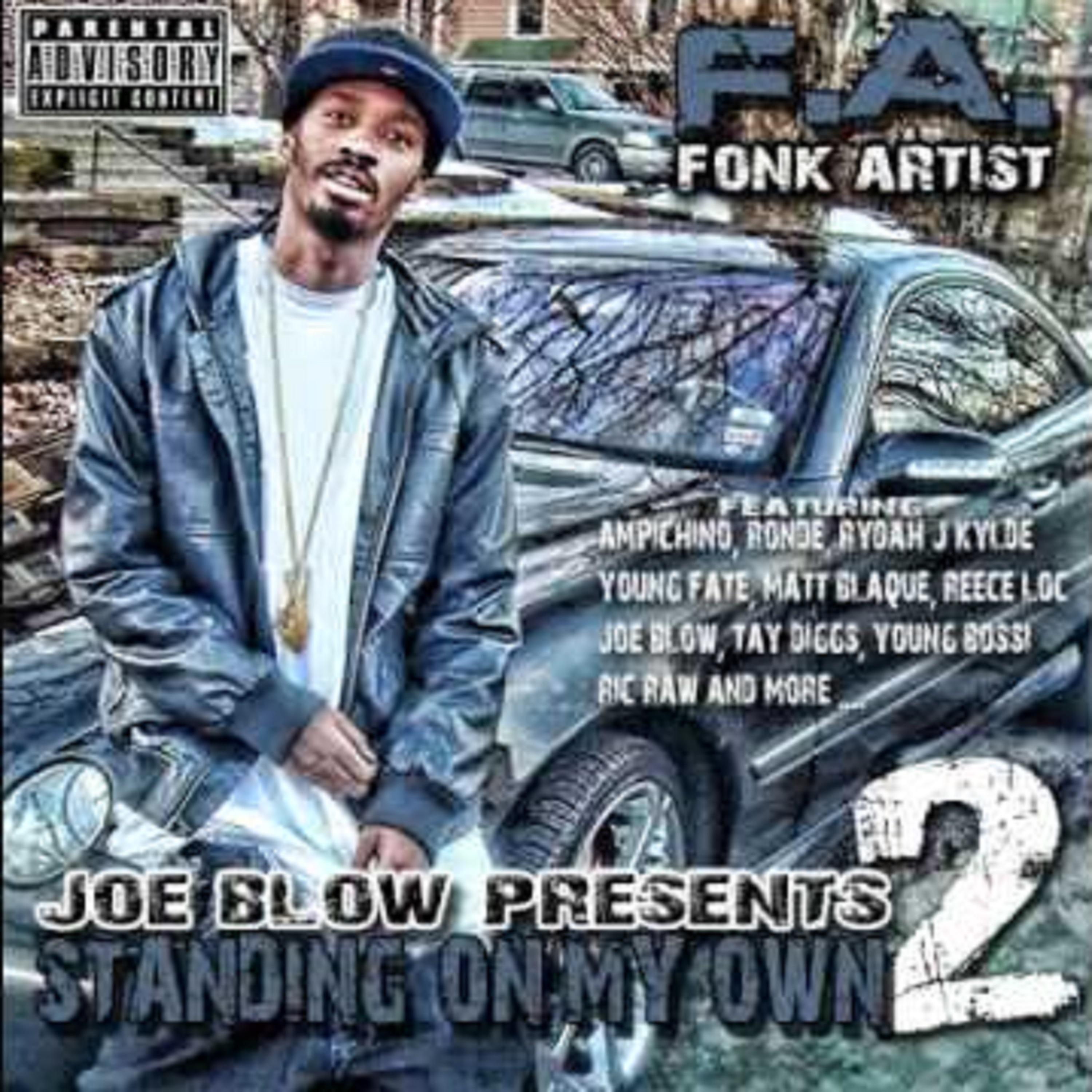 Joe Blow Presents: Standing on My Own 2