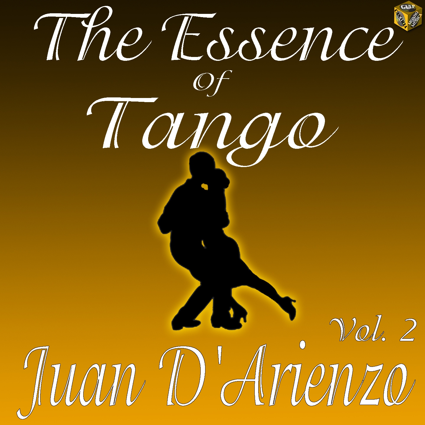 The Essence of Tango: Juan D'Arienzo Vol. 2