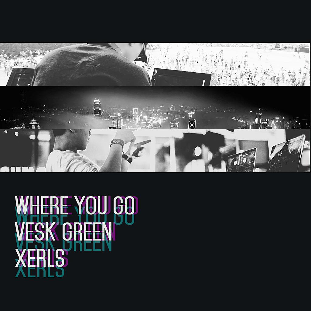Where You Go (Original Mix)