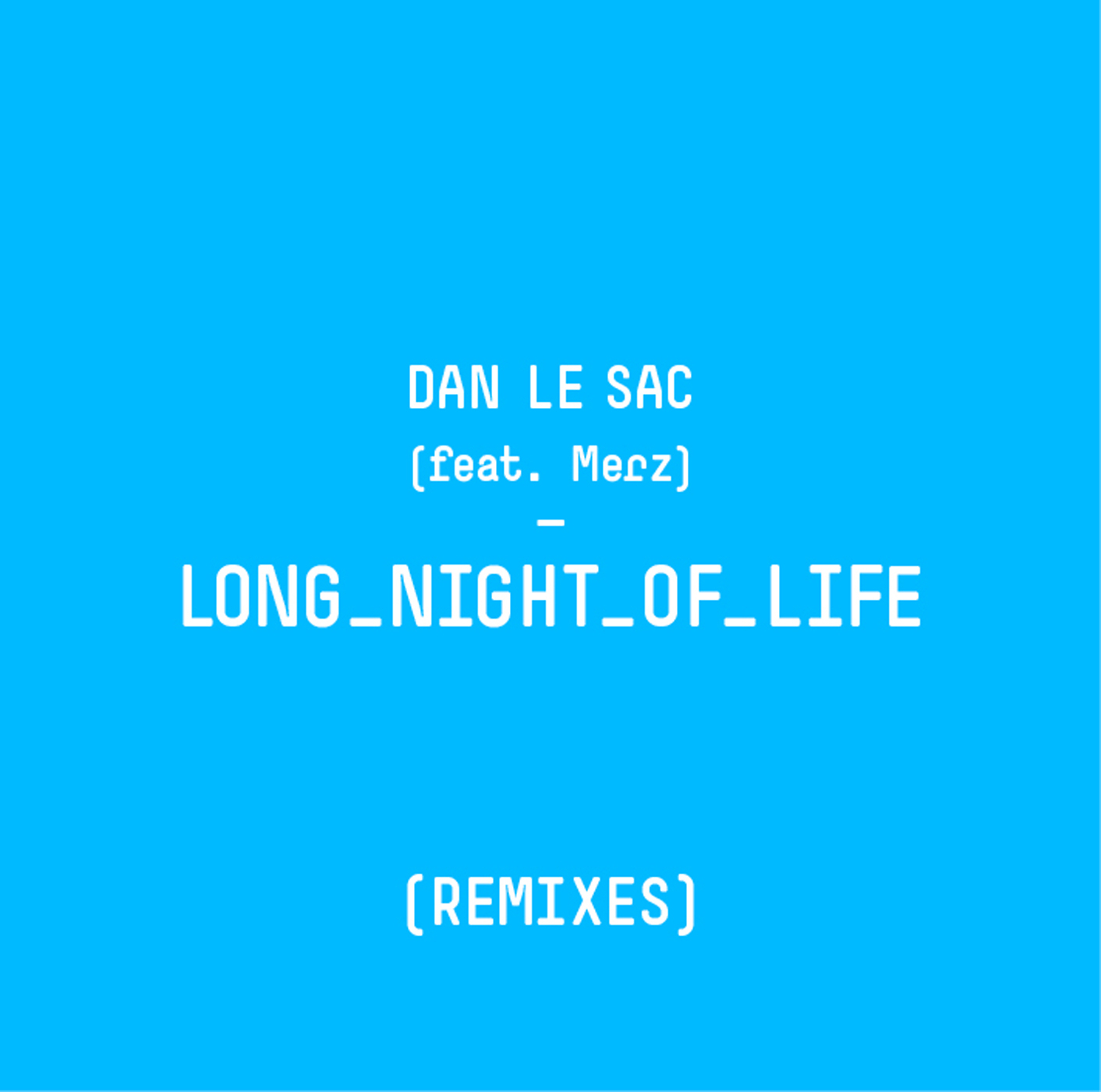 Long Night Of Life (Merz Rmx)