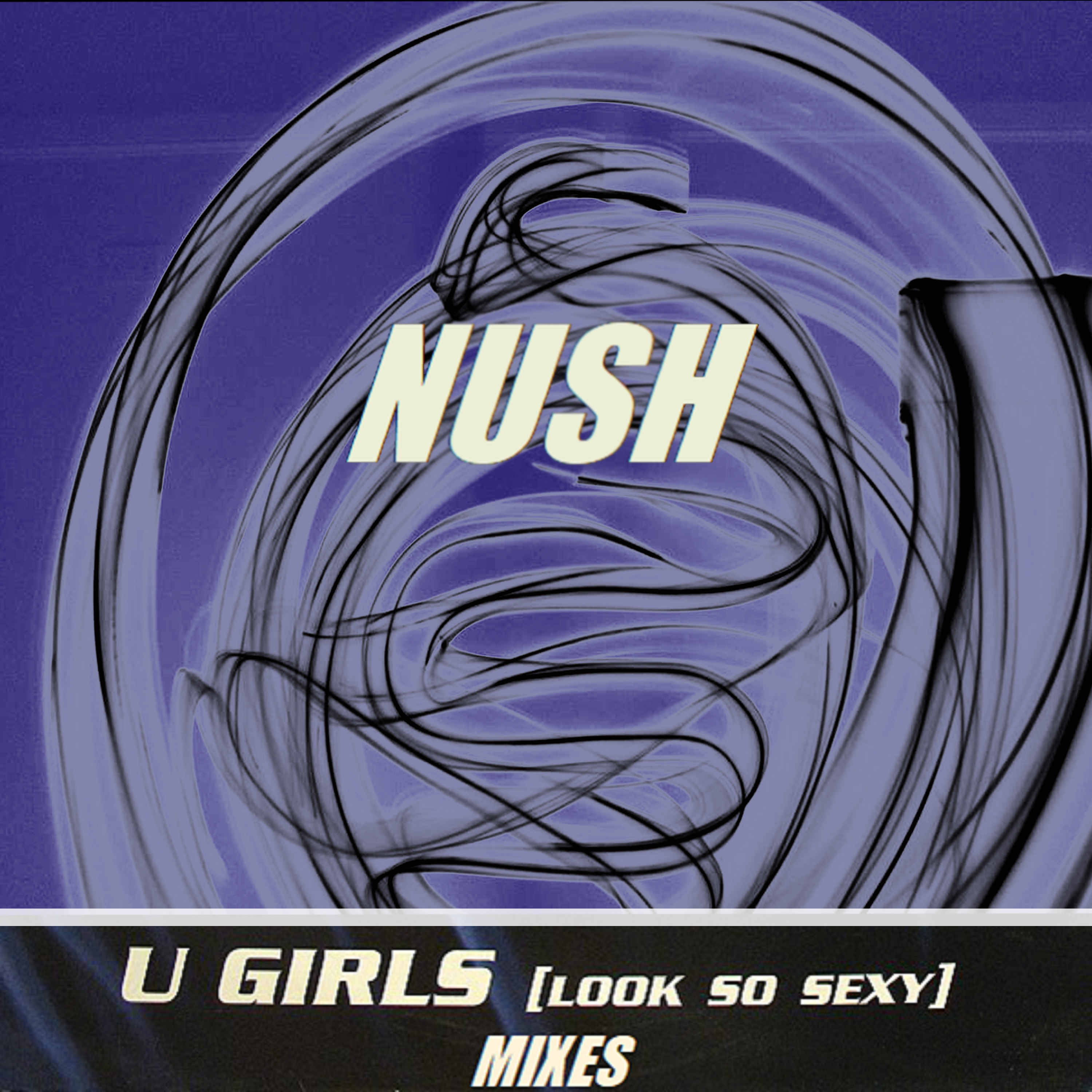 U Girls (Grant Nelson Hard *** Dub)