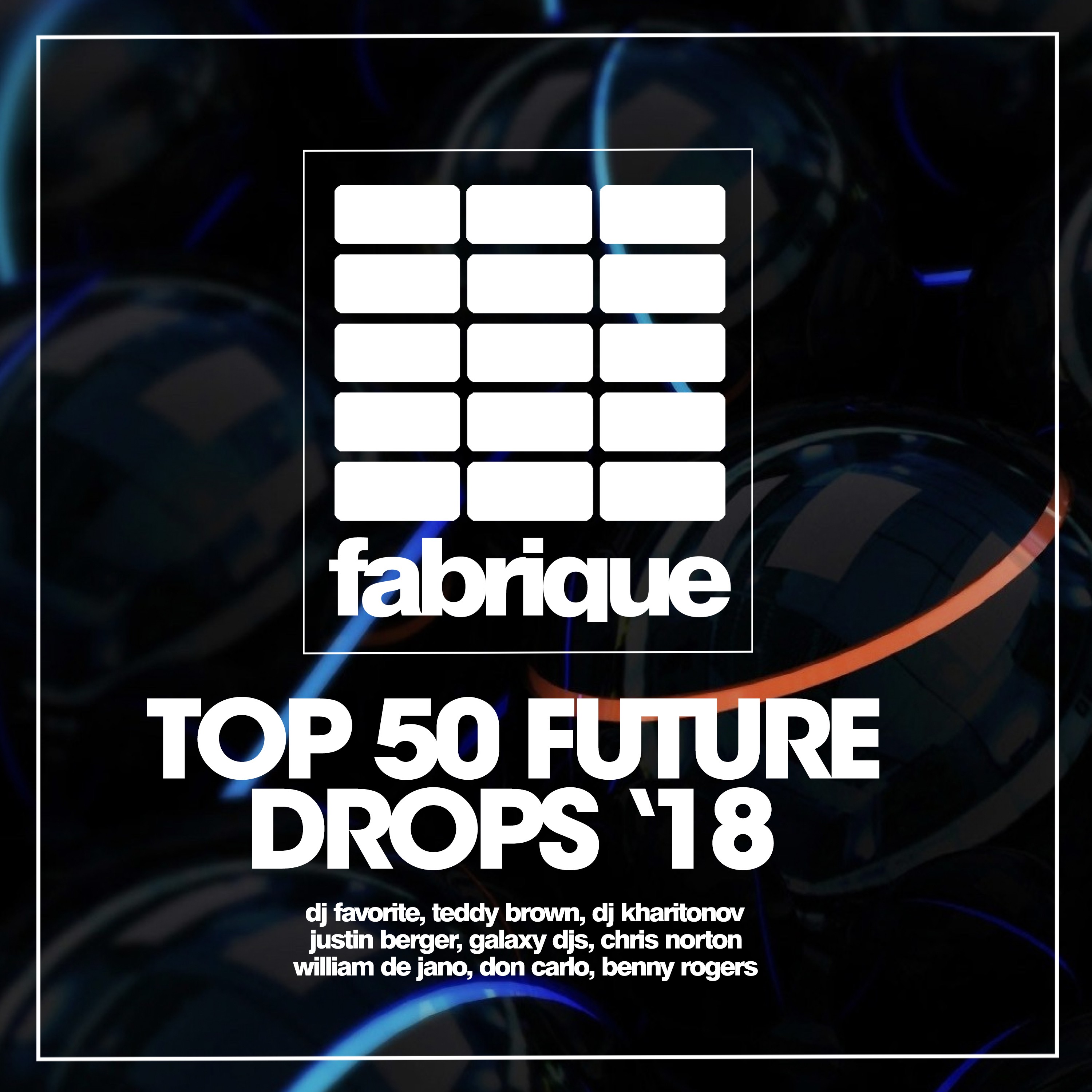 Top 50 Future Drops '18