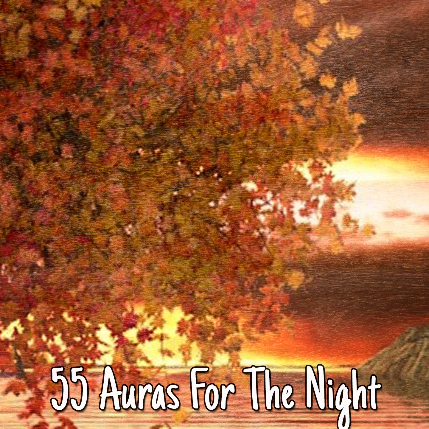 55 Auras For The Night
